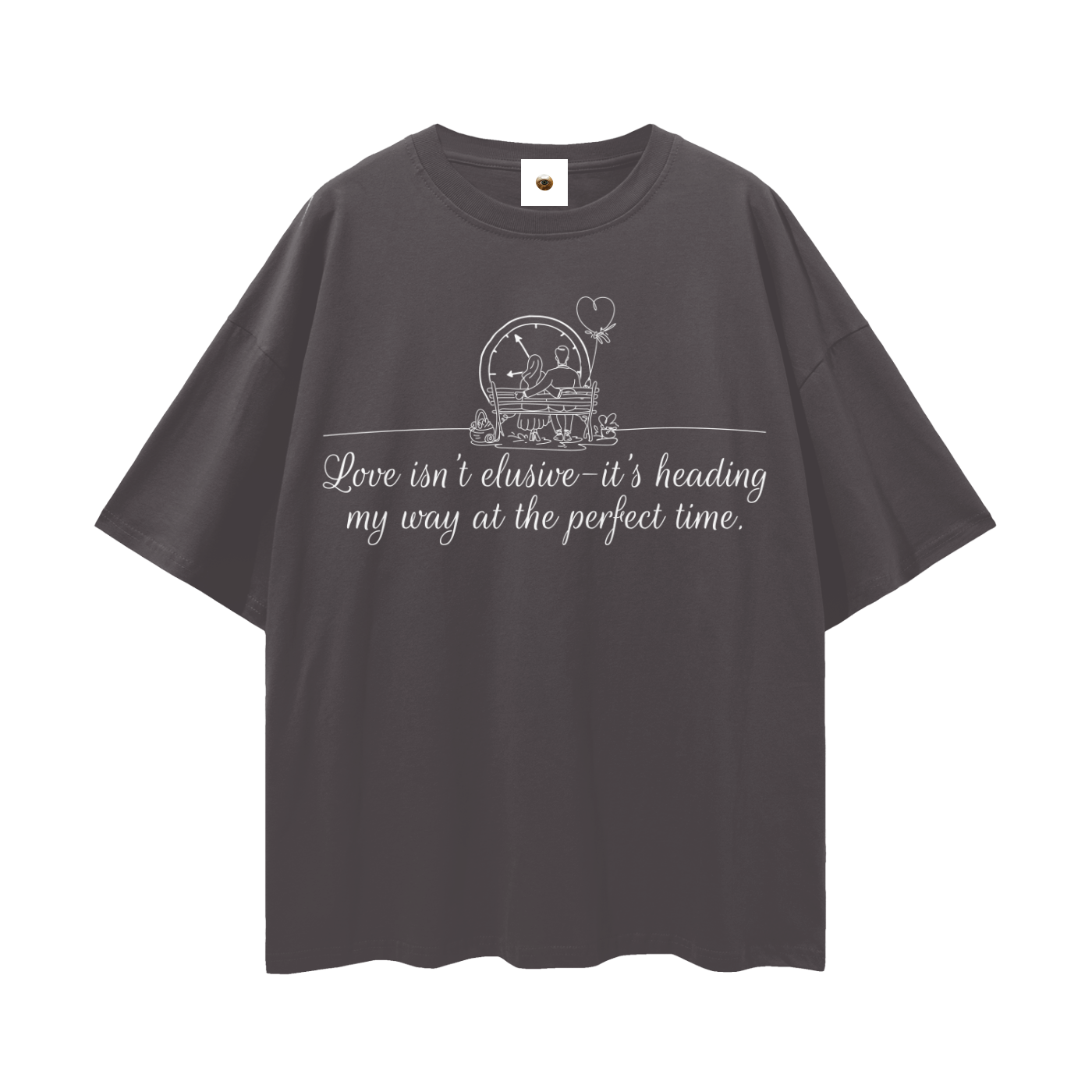 Love Isnt Elusive Streetwear Loose Drop Shoulder T-Shirt