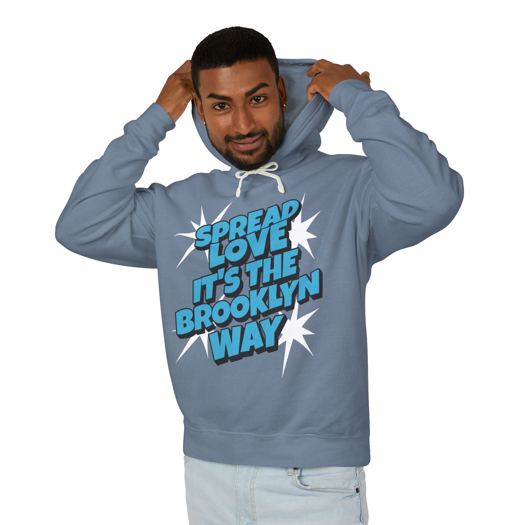Spread Love, It's The Brooklyn Way Hooded Sweatshirt