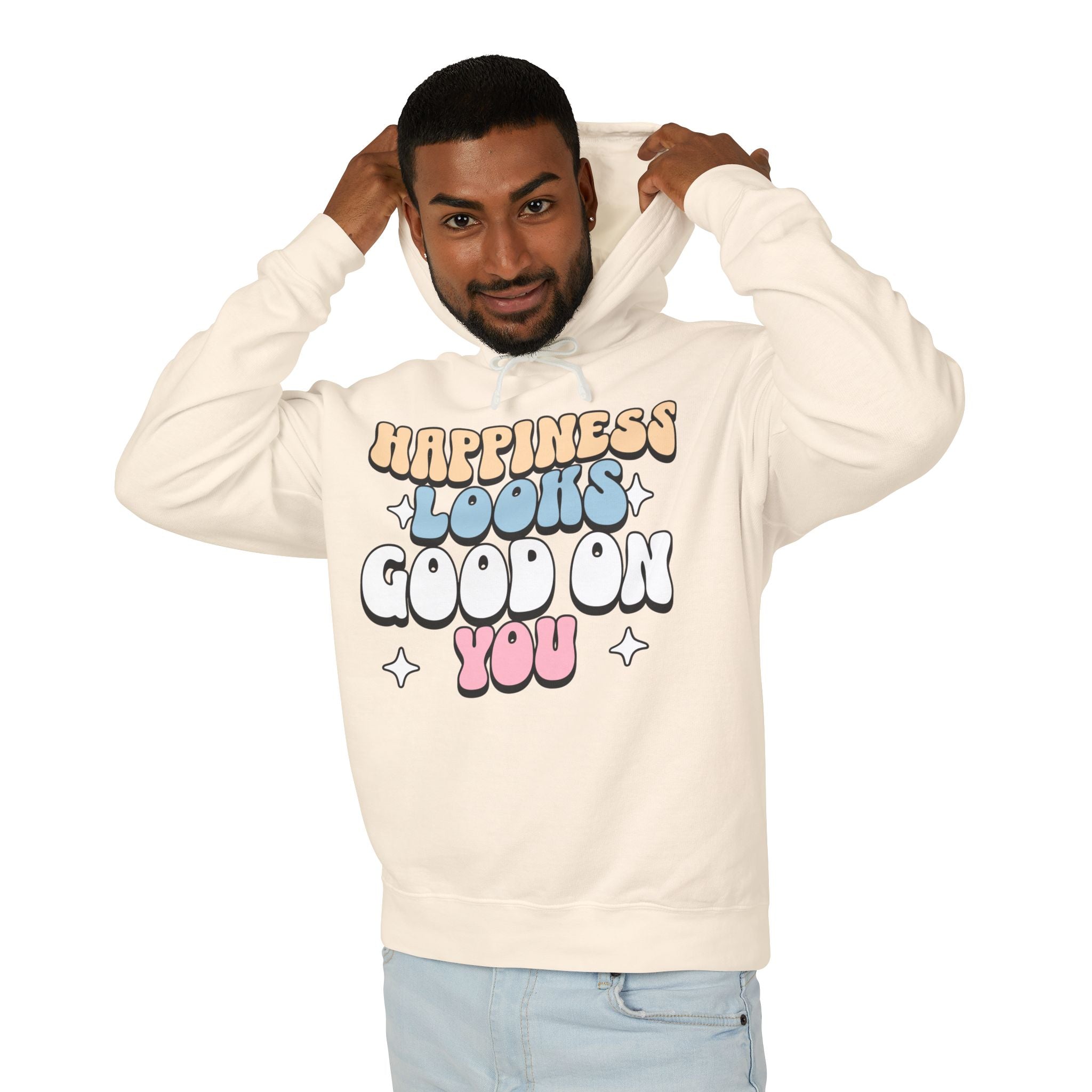 Happiness Looks Good On You Hooded Sweatshirt