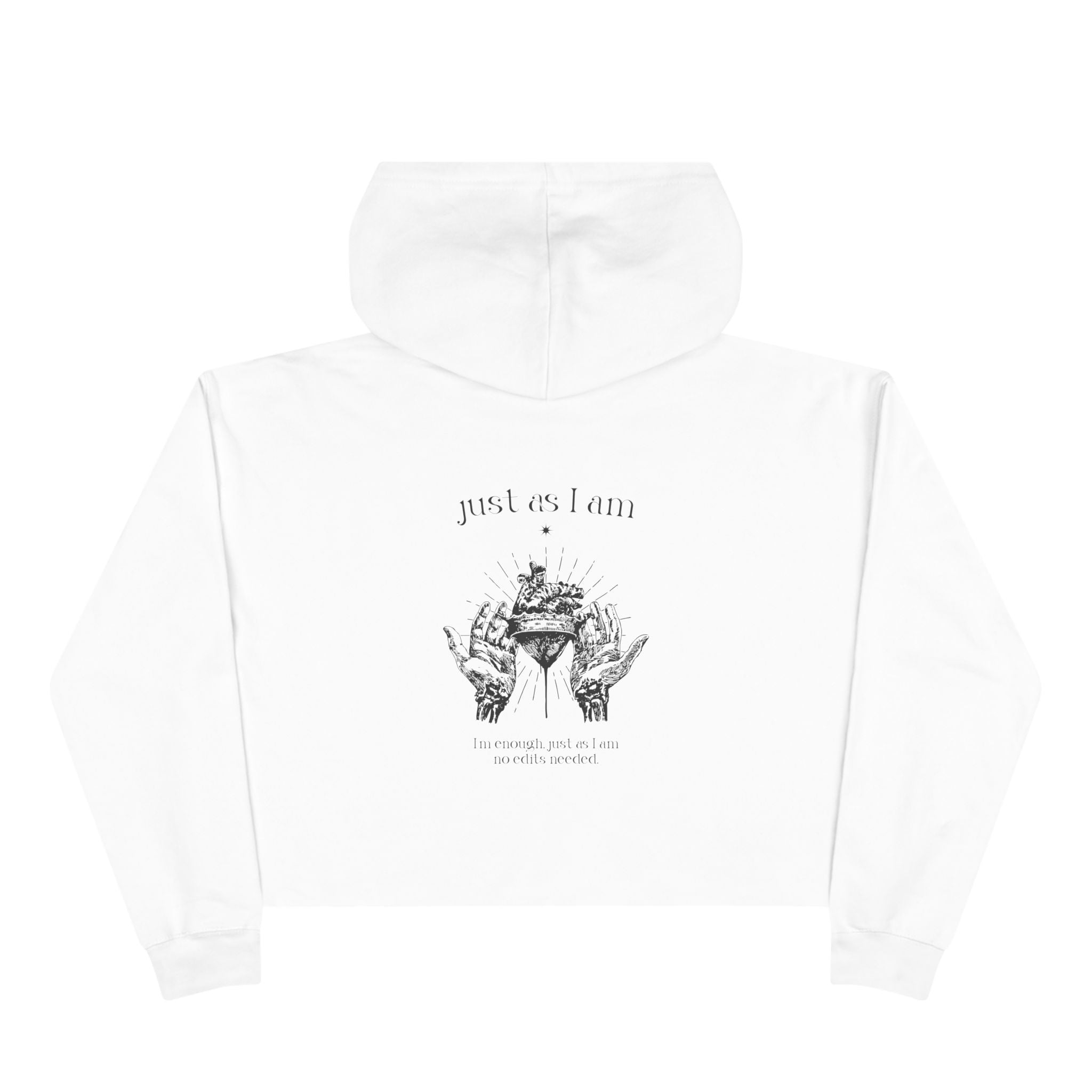 I’m enough, just as I am—no edits needed Unisex Crop Hoodie