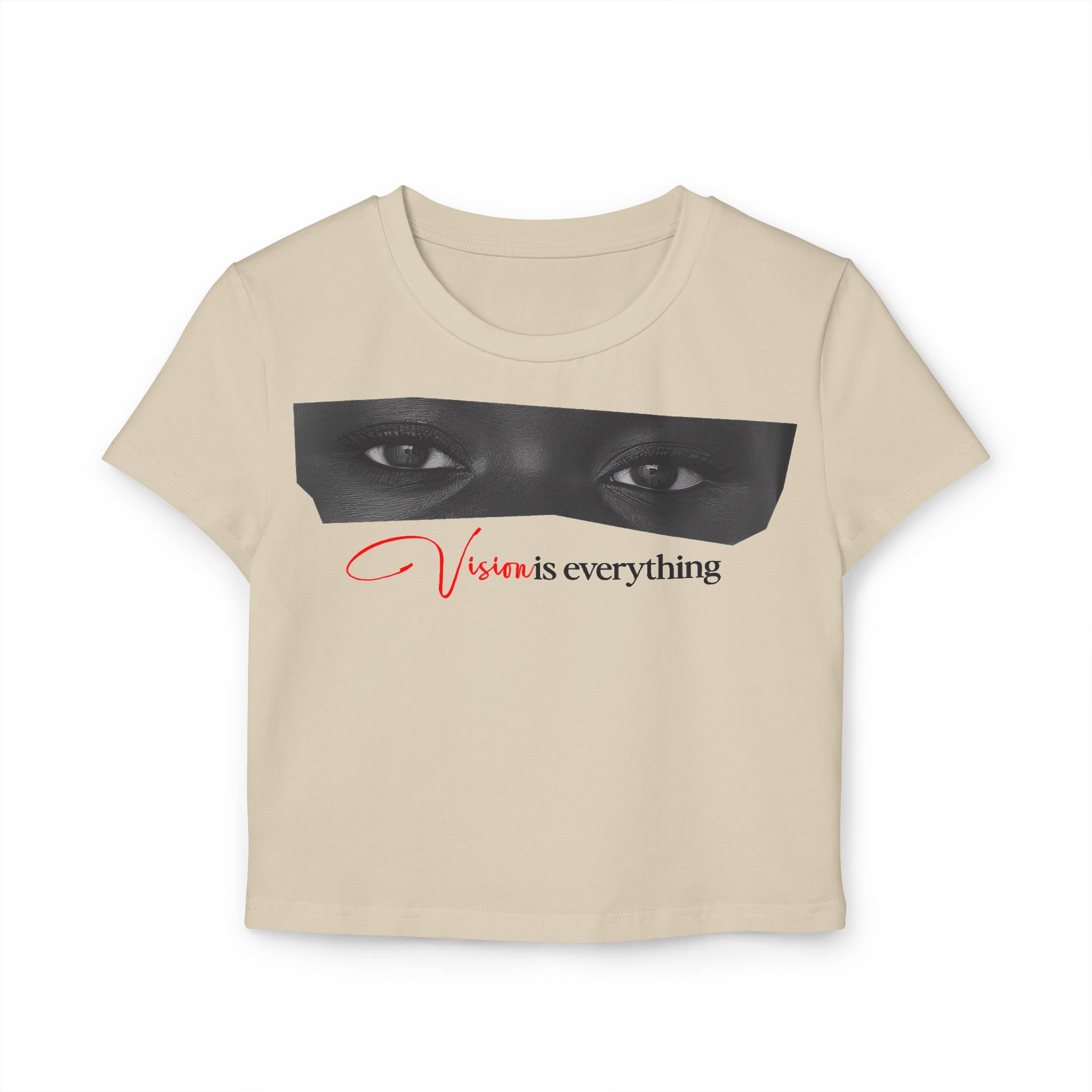 Vision Is Everything Tiny Tee