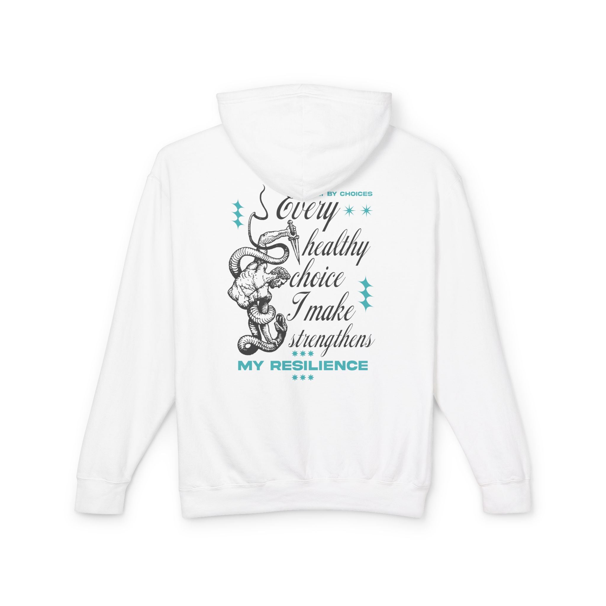 Every healthy choice I make strengthens my resilience Hoodie