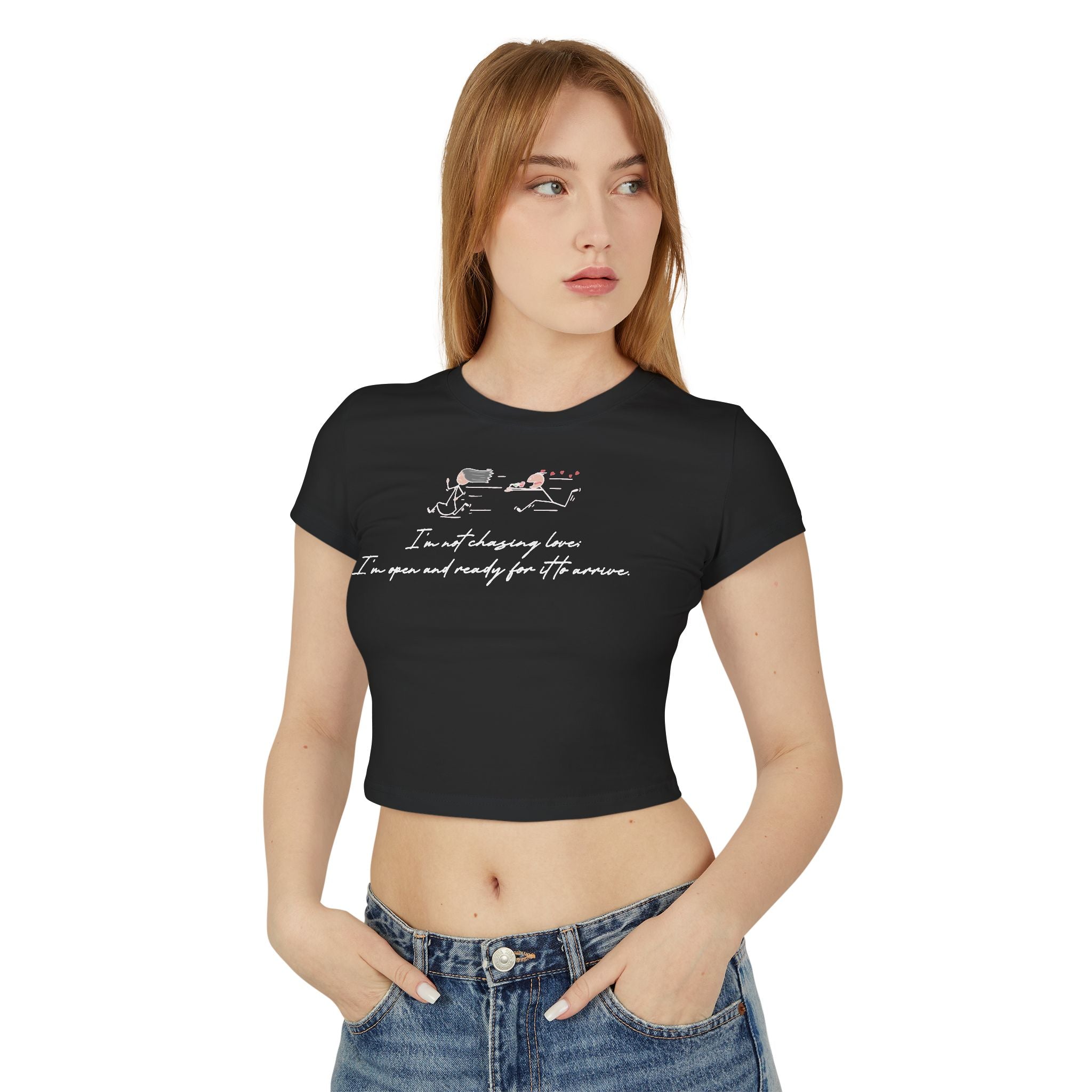I'm Not Chasing Love I'm Ready For it to Arrive Tiny Tee