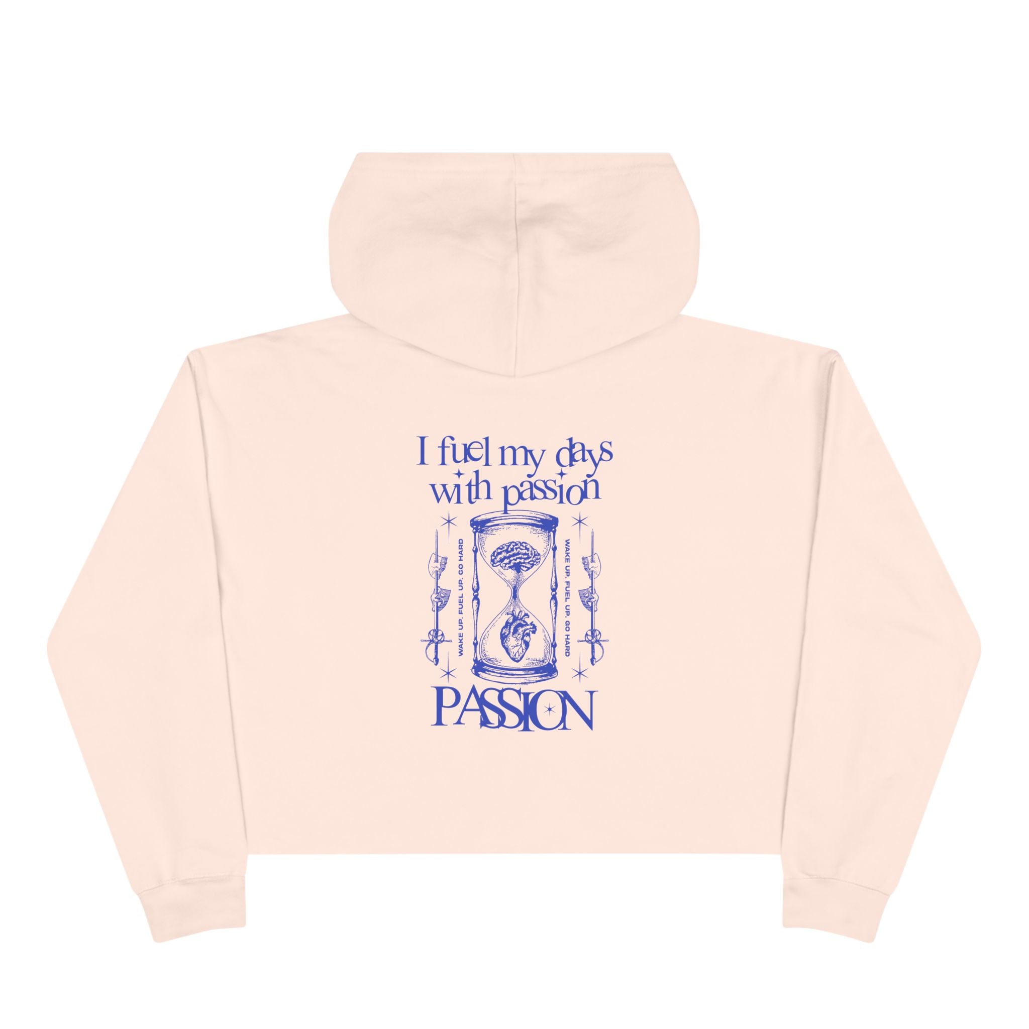I fuel my days with passion Unisex Crop Hoodie