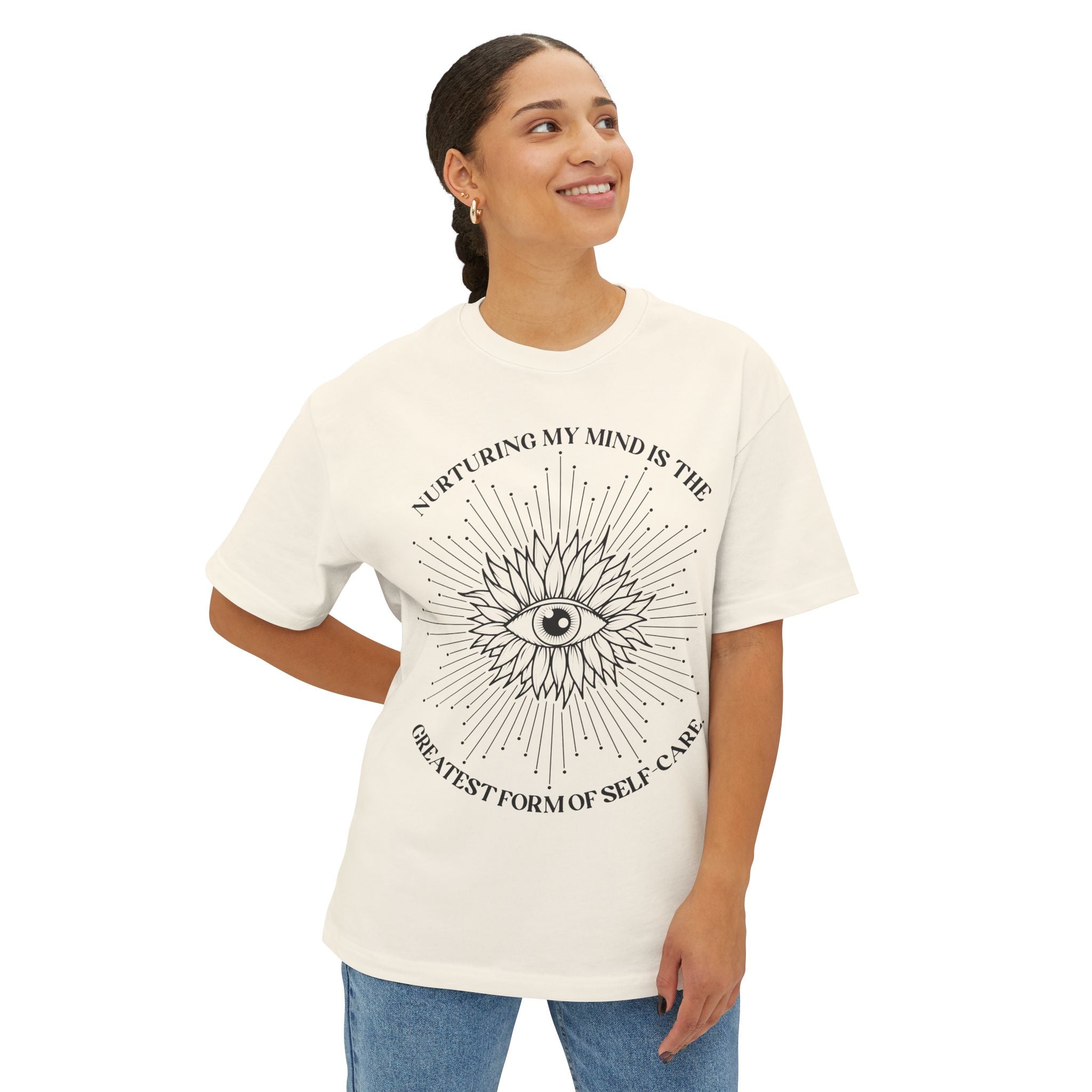 Nurturing my mind is the greatest form of self-care Oversized Tee