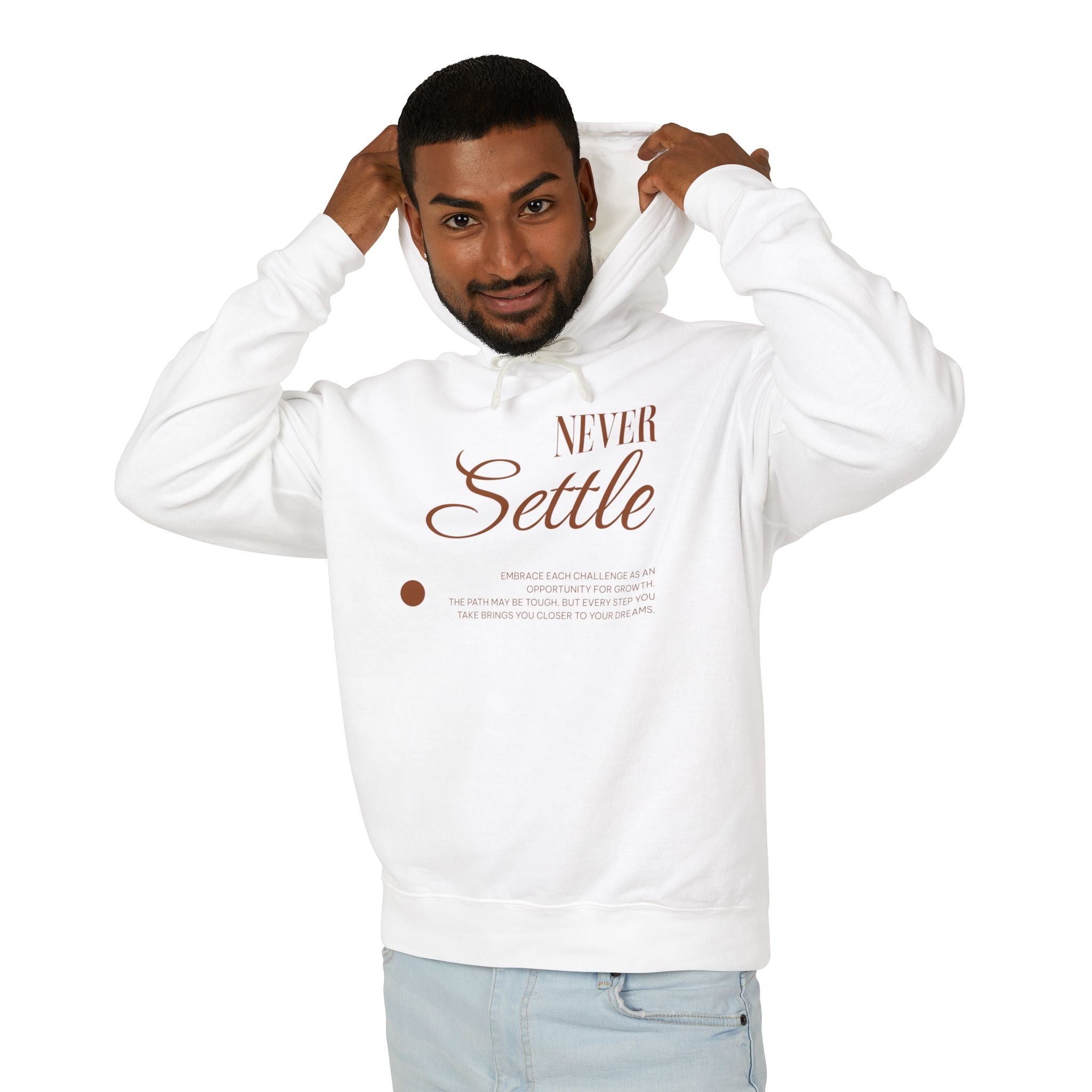 Never Settle Hooded Sweatshirt
