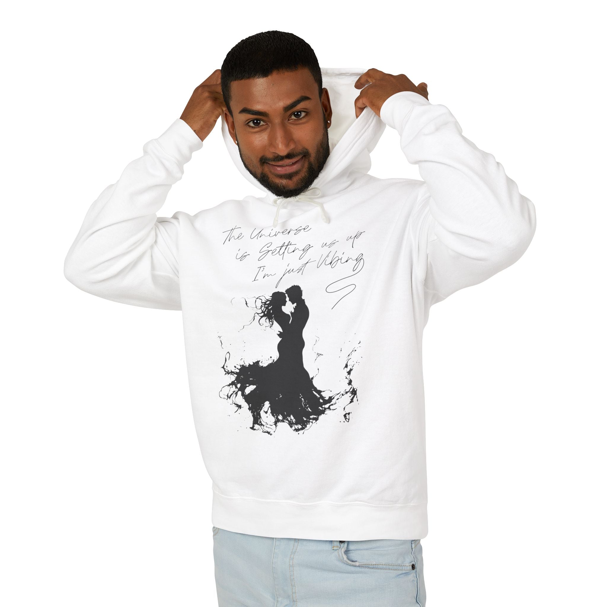 The Universe Is Getting Us Up I'm Just Vibing Hooded Sweatshirt