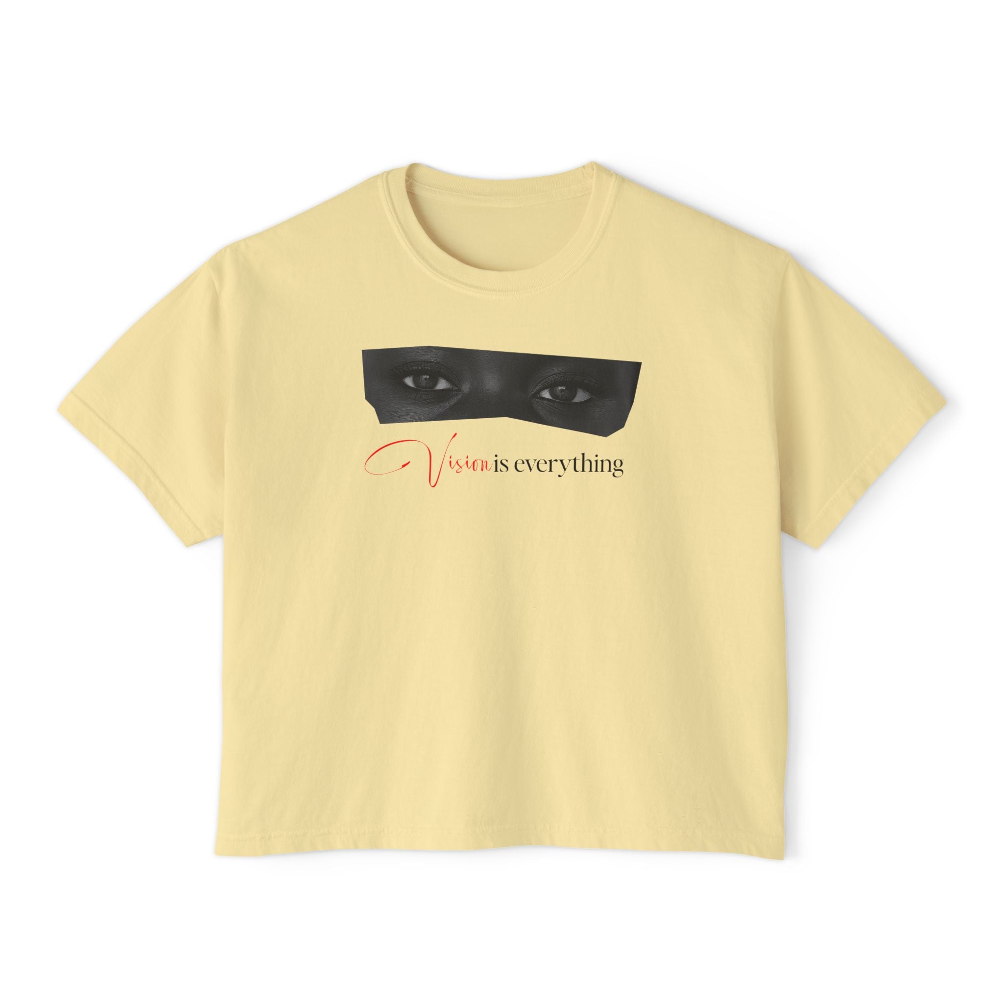 Vision Is Everything unisex Cropped Boxy Tee