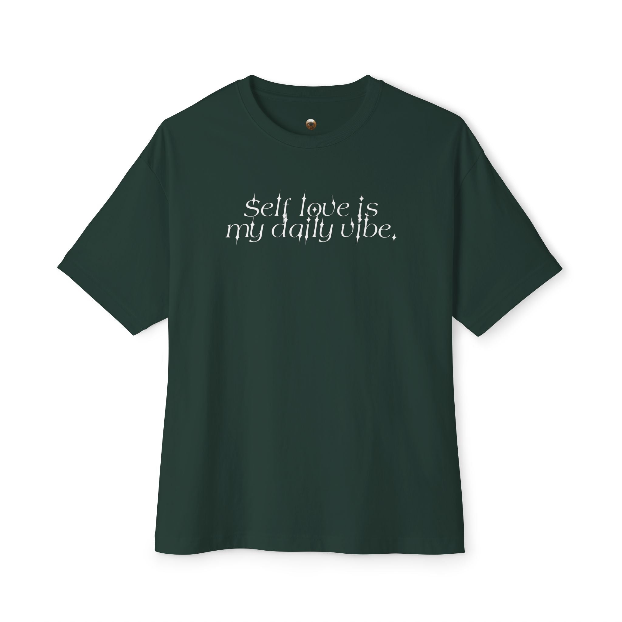 Self-love is my daily vibe Oversized Tee