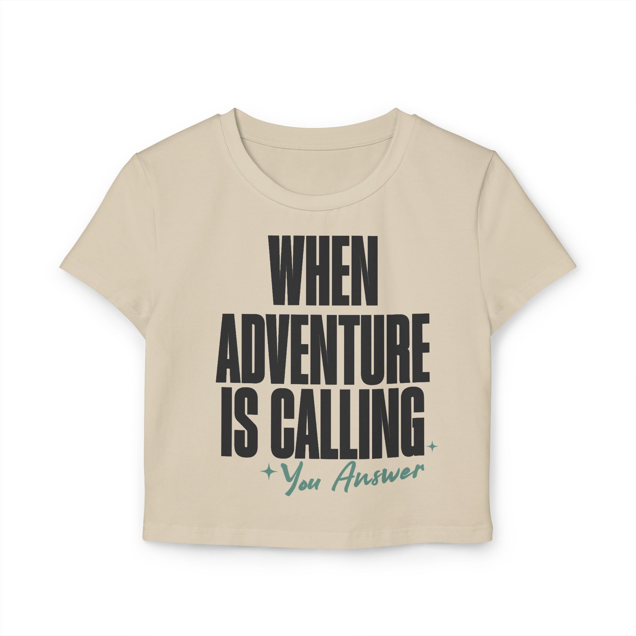 When Adventure Is Calling Your Answer tiny Tee