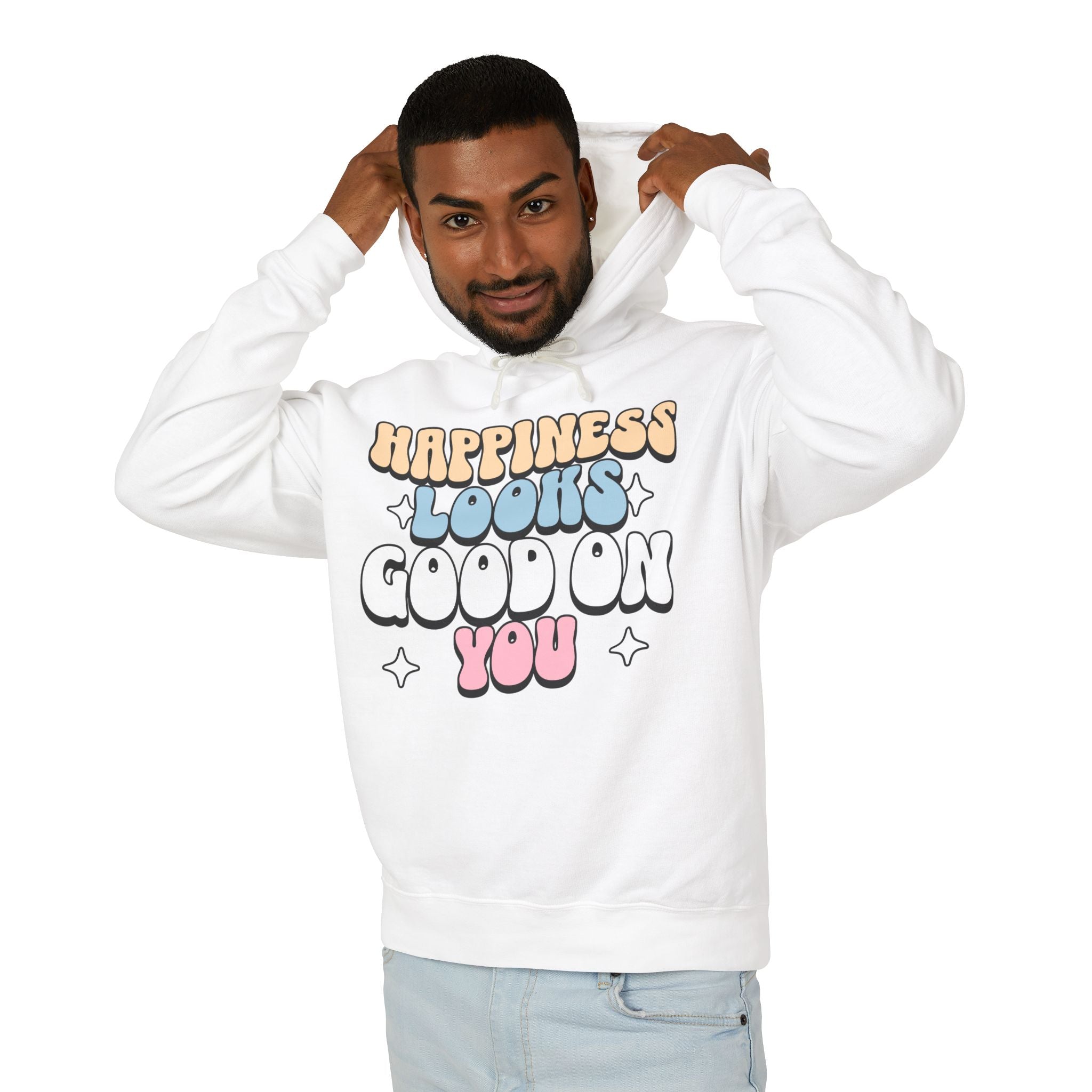 Happiness Looks Good On You Hooded Sweatshirt