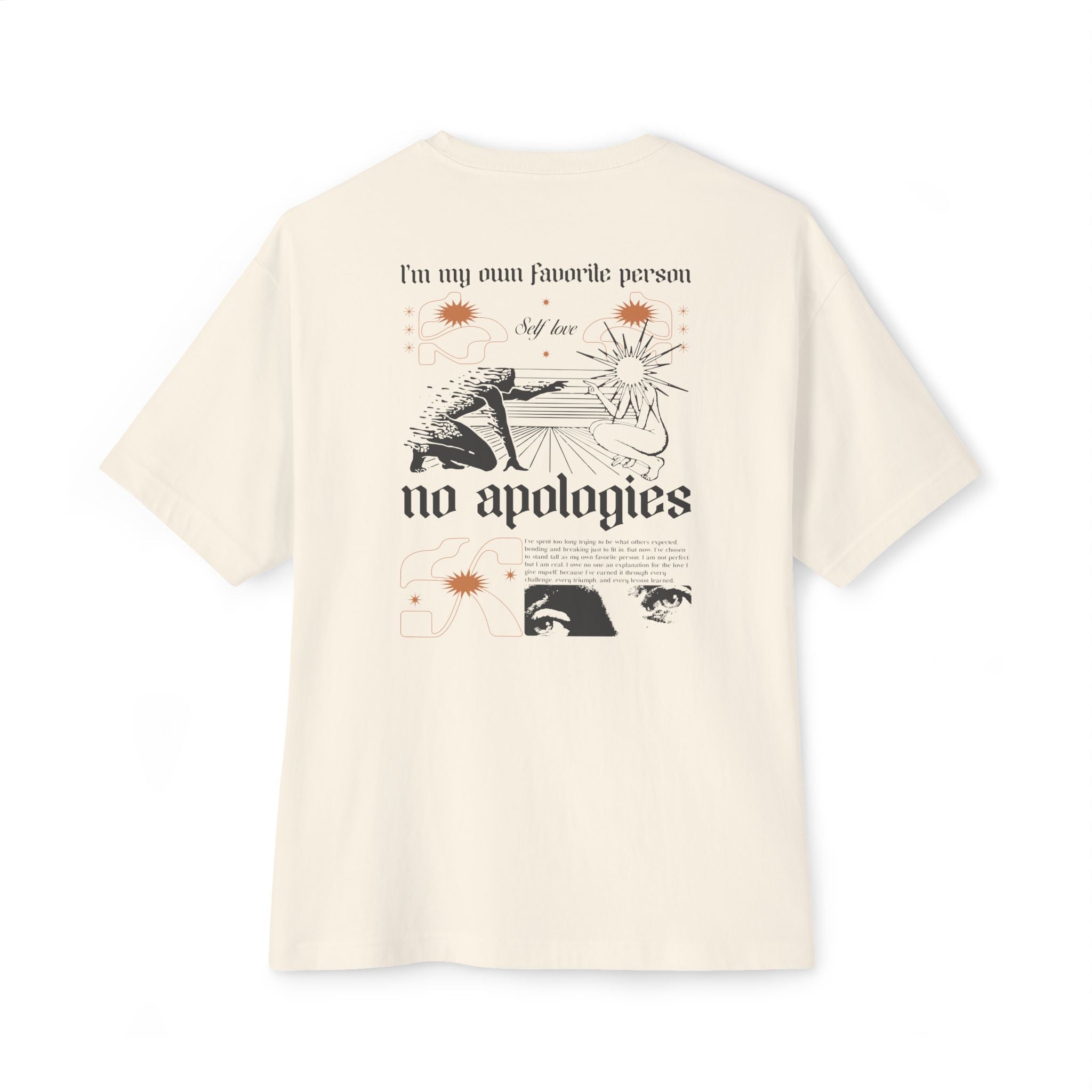 I’m my own favorite person—no apologies Oversized Tee
