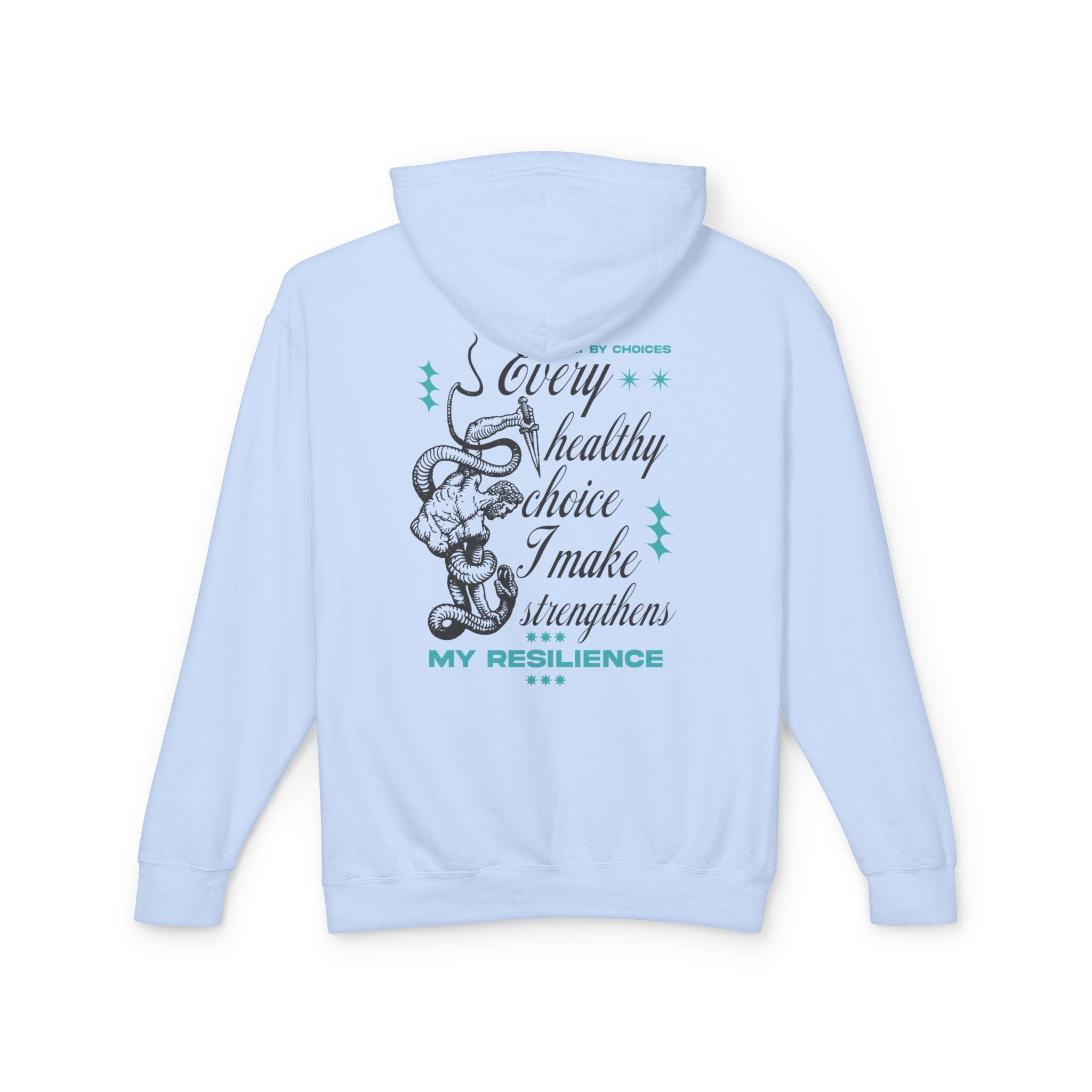 Every healthy choice I make strengthens my resilience Hoodie