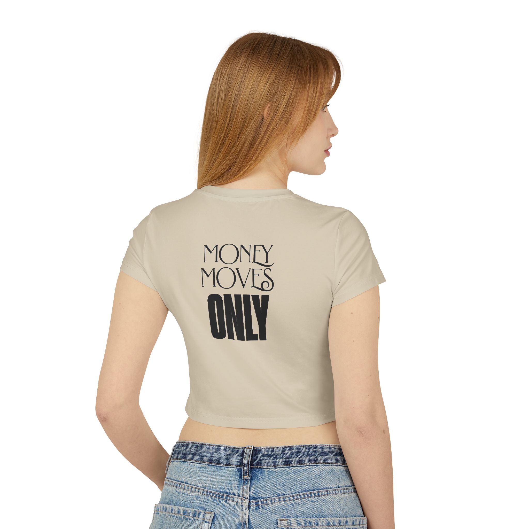 Money Move Only tiny Tee