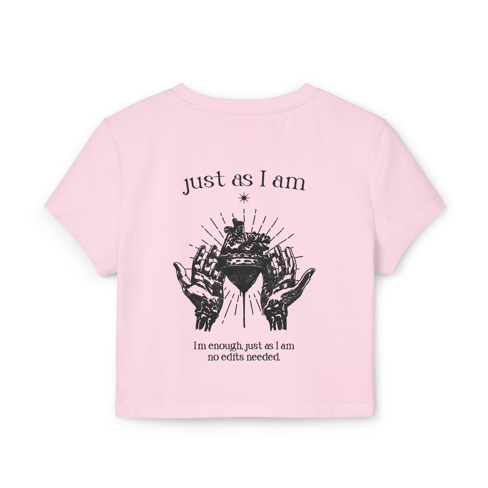 I’m enough, just as I am—no edits needed Tiny Tee