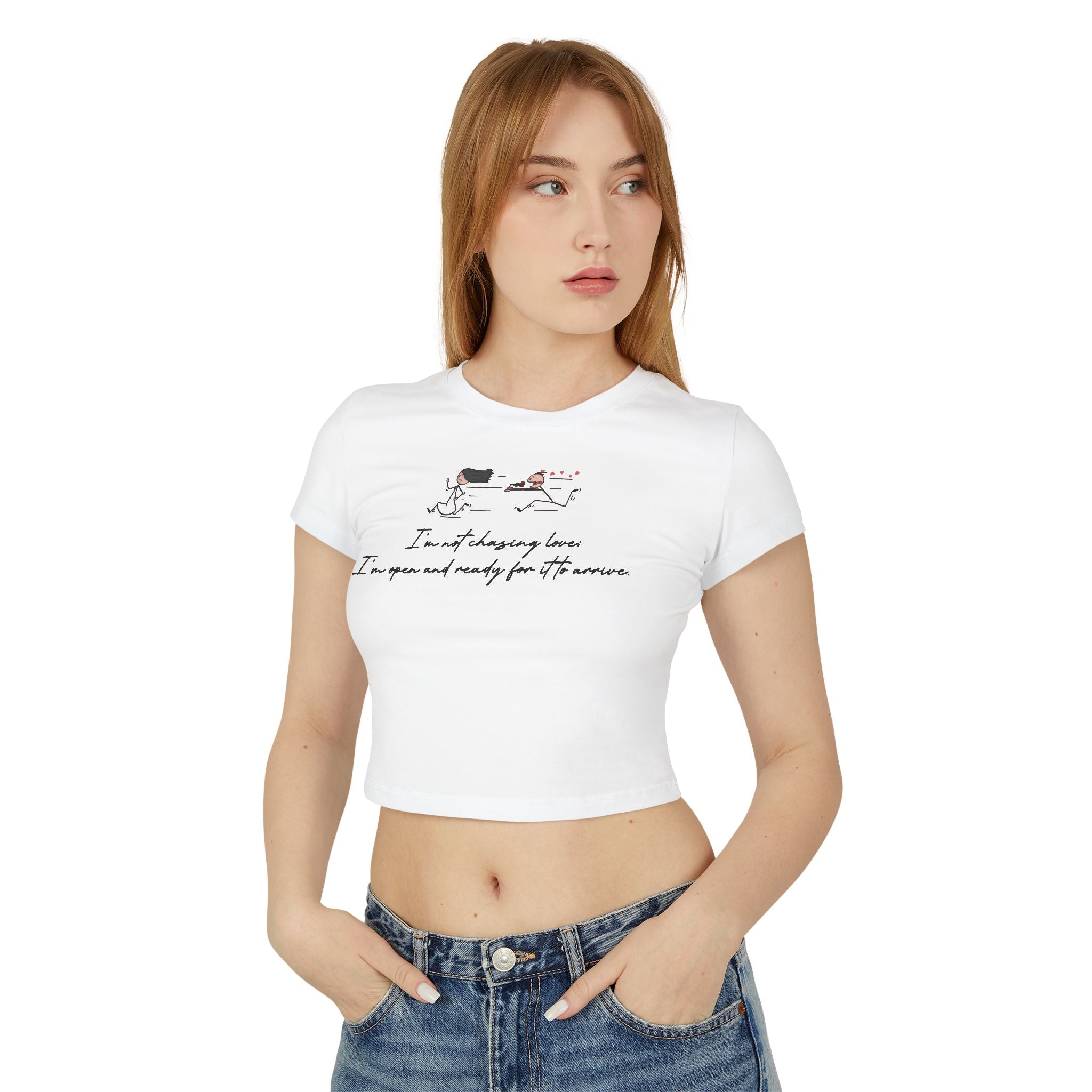 I'm Not Chasing Love I'm Ready For it to Arrive Tiny Tee