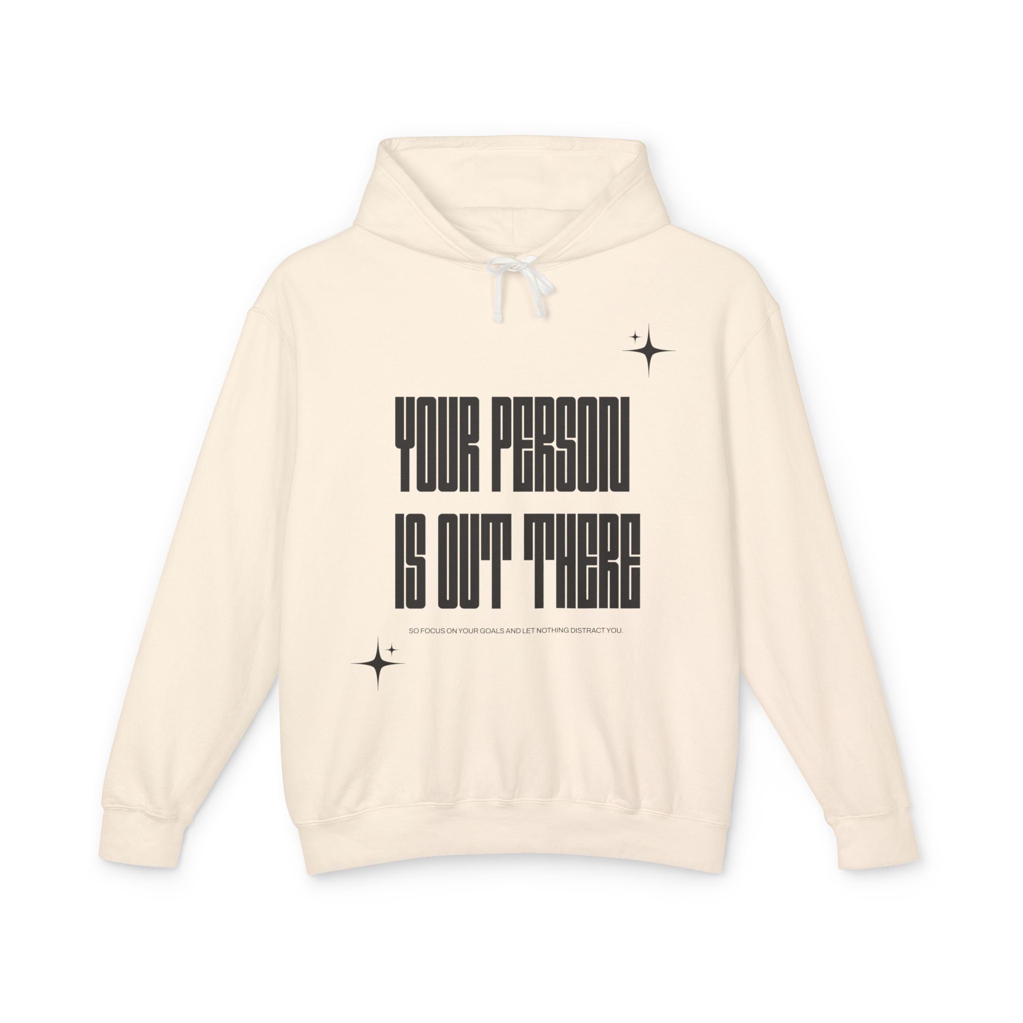 Your Person Is Out There Hooded Sweatshirt