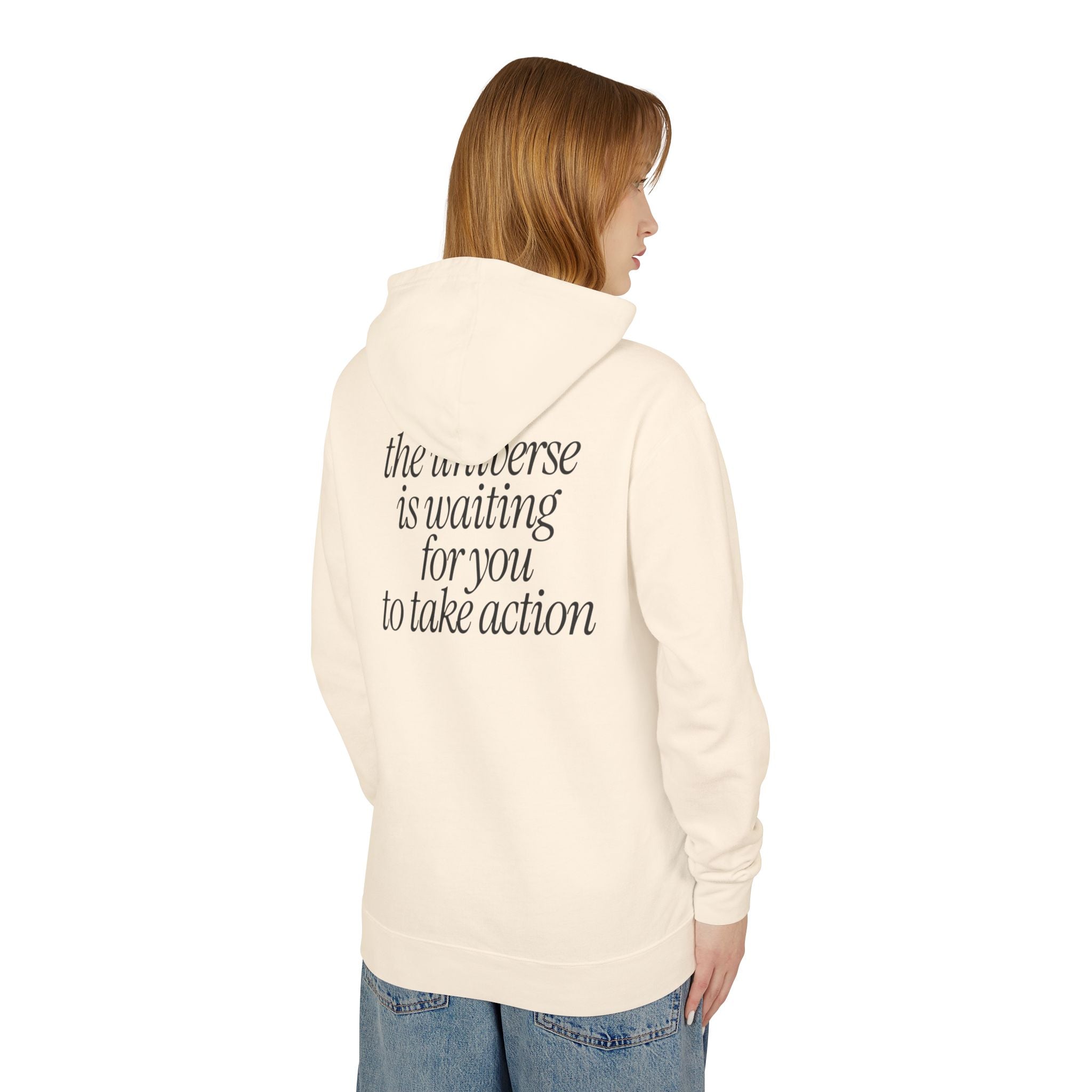 The Universe Is Waiting For You Hooded Sweatshirt