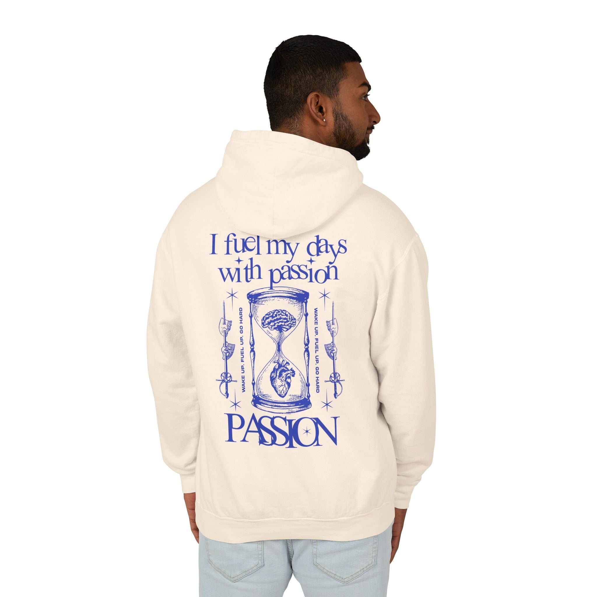 I fuel my days with passion Hoodie