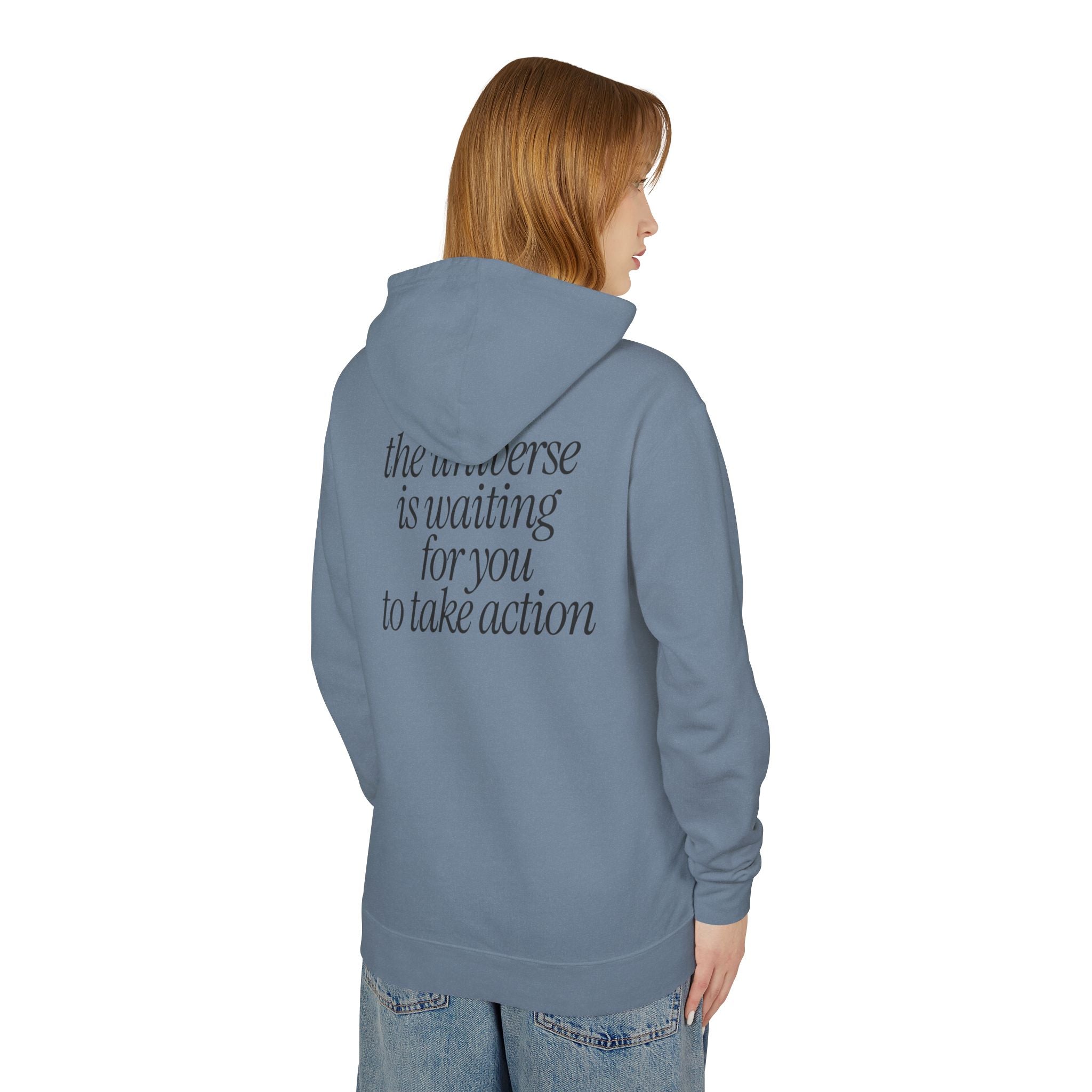 The Universe Is Waiting For You Hooded Sweatshirt