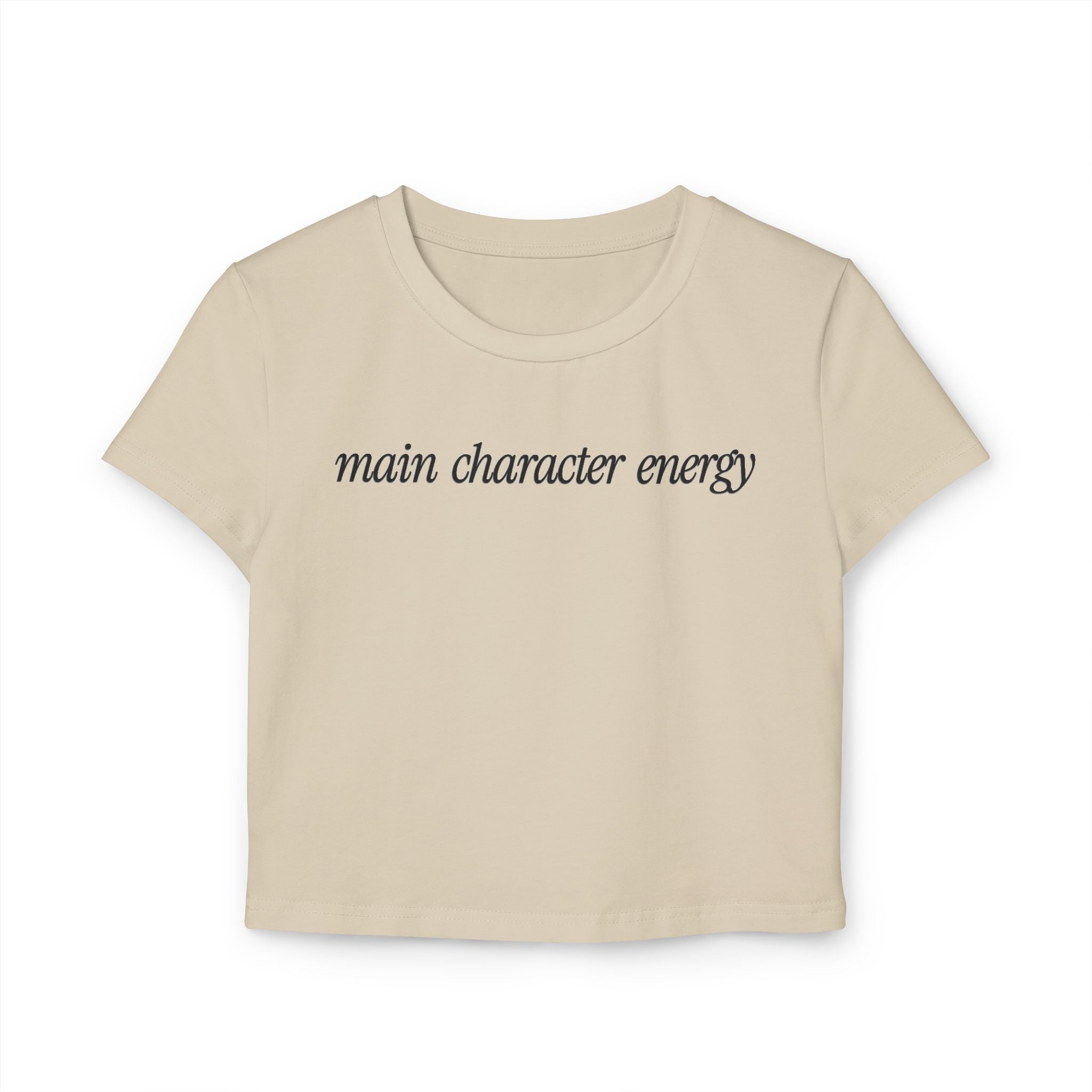 Main Character Is Energy Women's Croptop tiny Tee