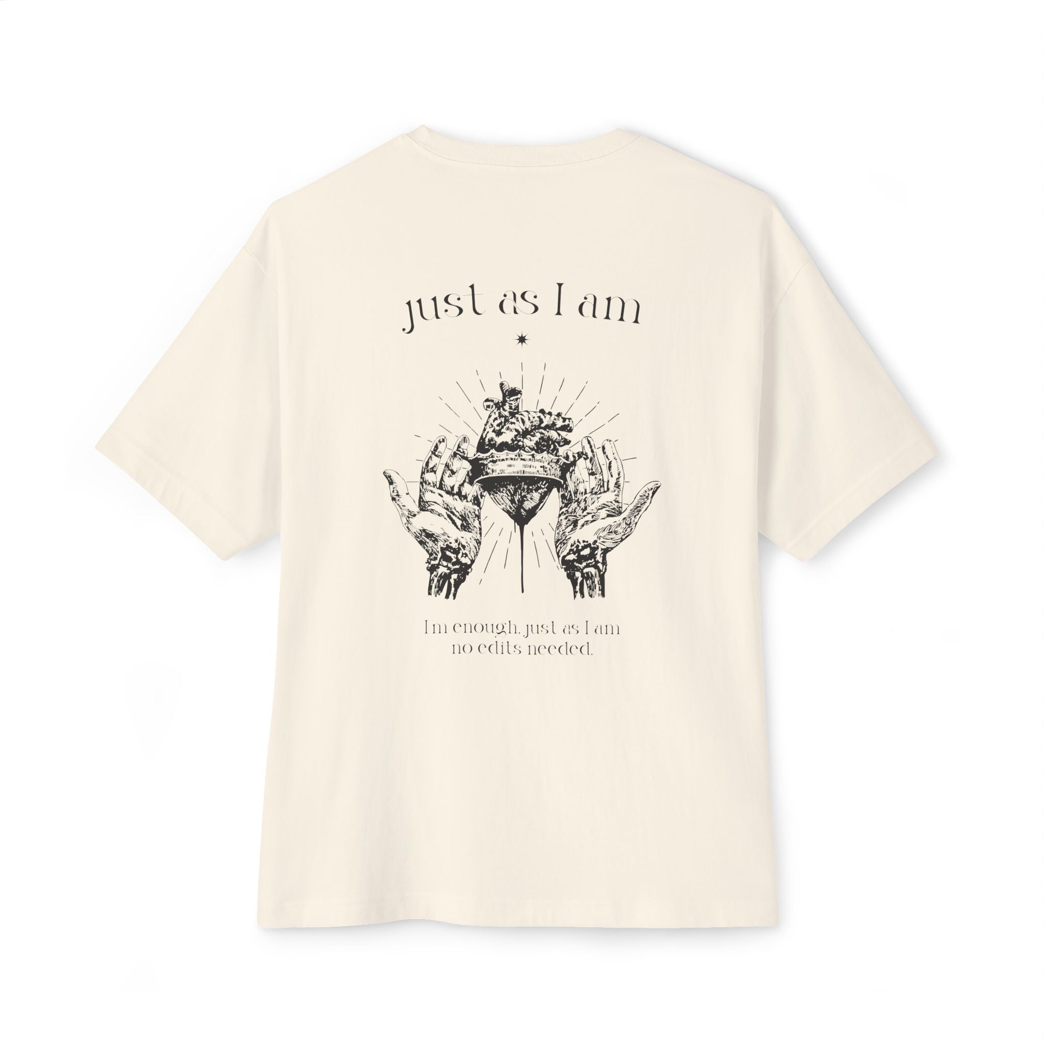 I’m enough, just as I am—no edits needed Oversized Tee