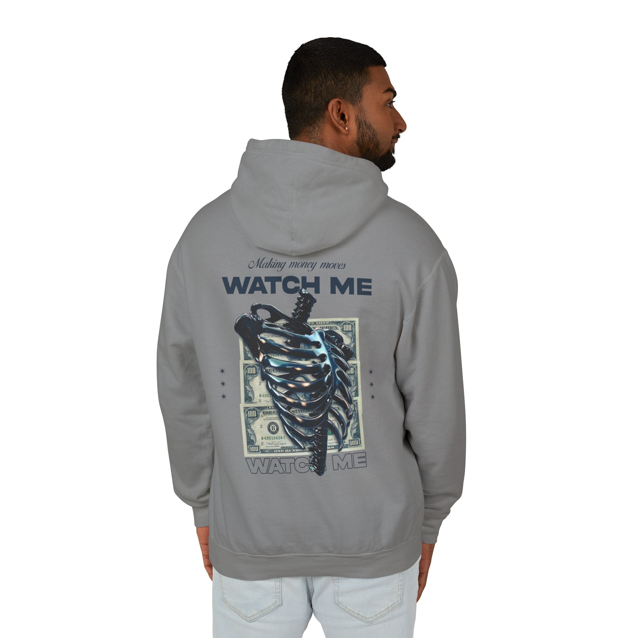 Making Money Moves Watch Me Hooded Sweatshirt