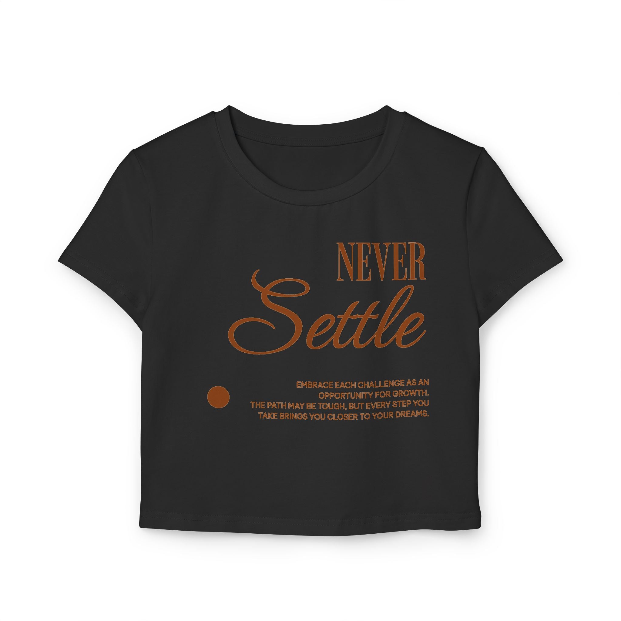Never Settle Tiny Tee