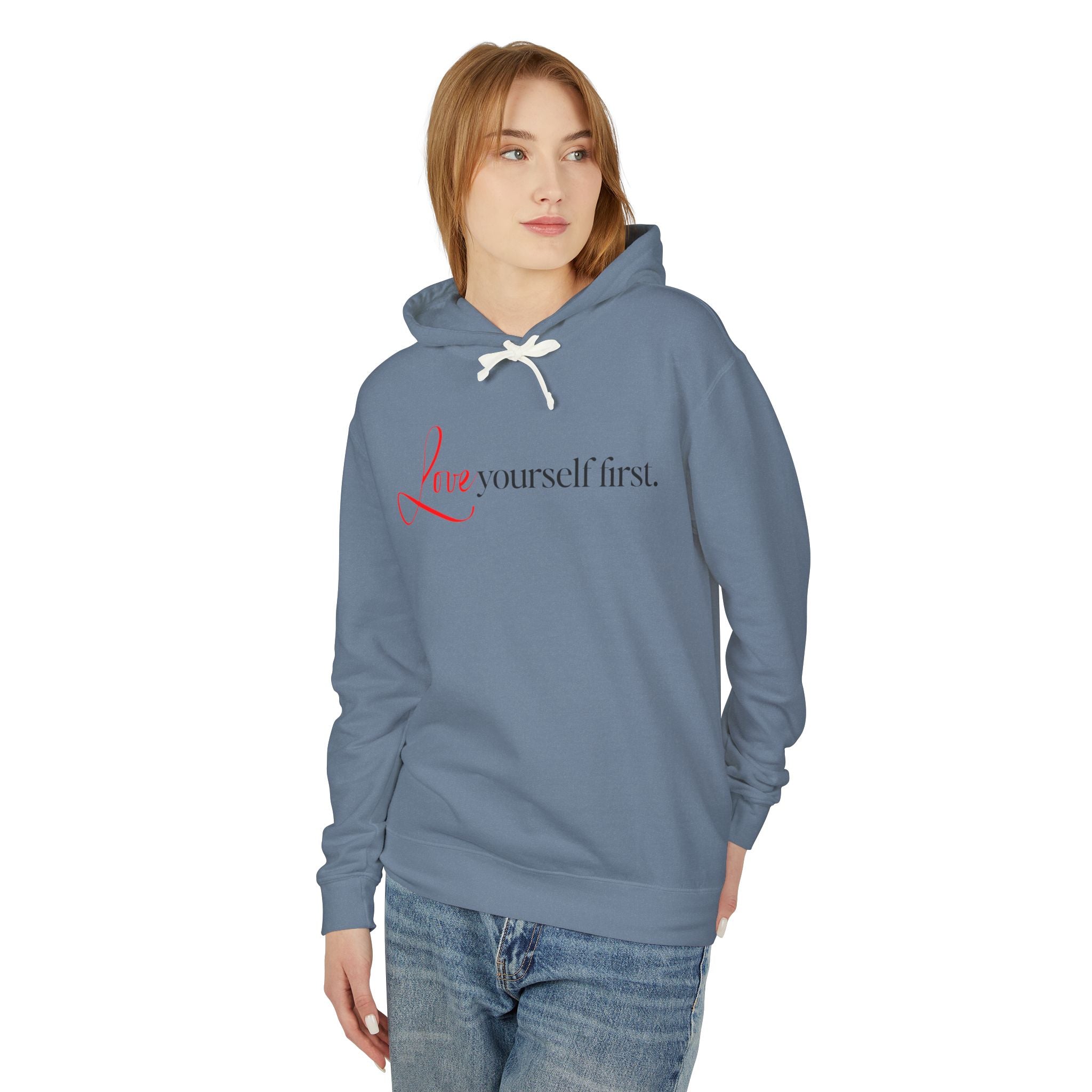 Love Yourself First Hooded Sweatshirt
