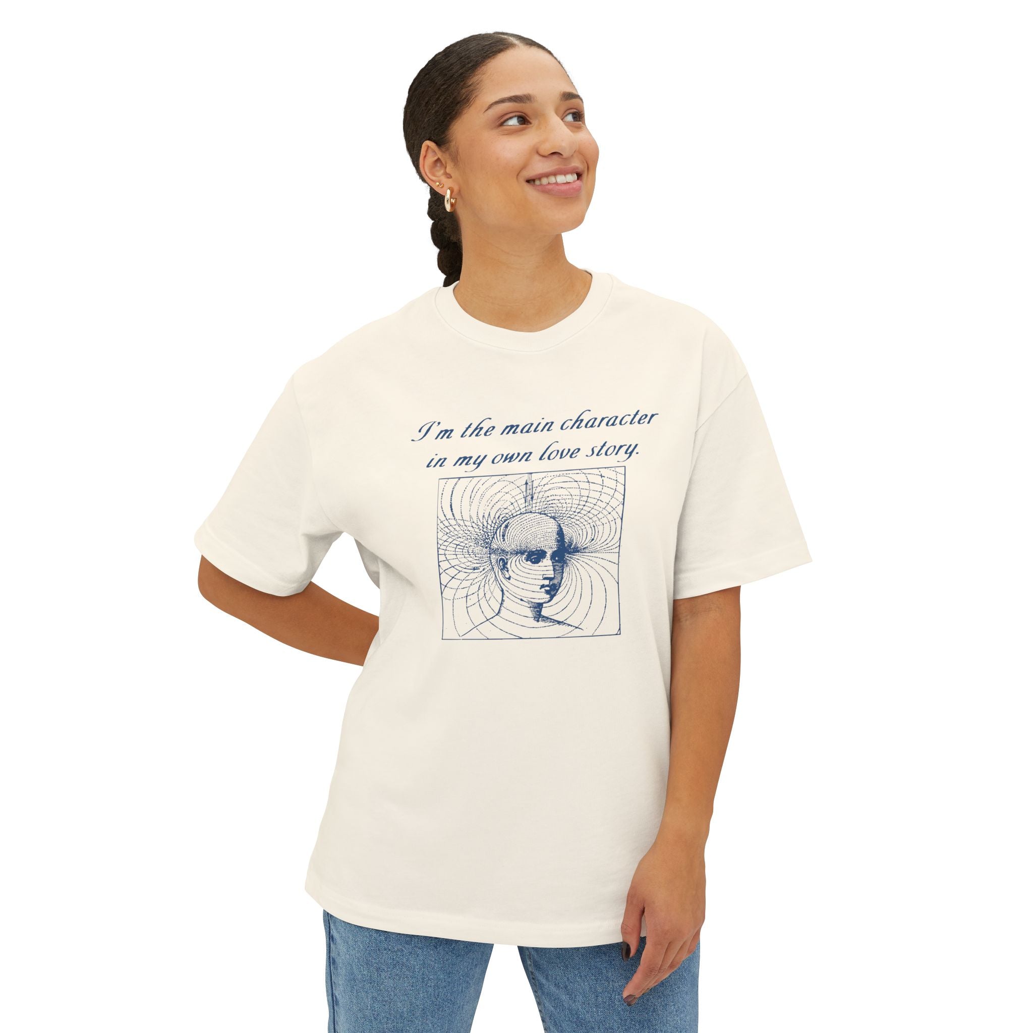 I’m the main character in my own love story Oversized Tee