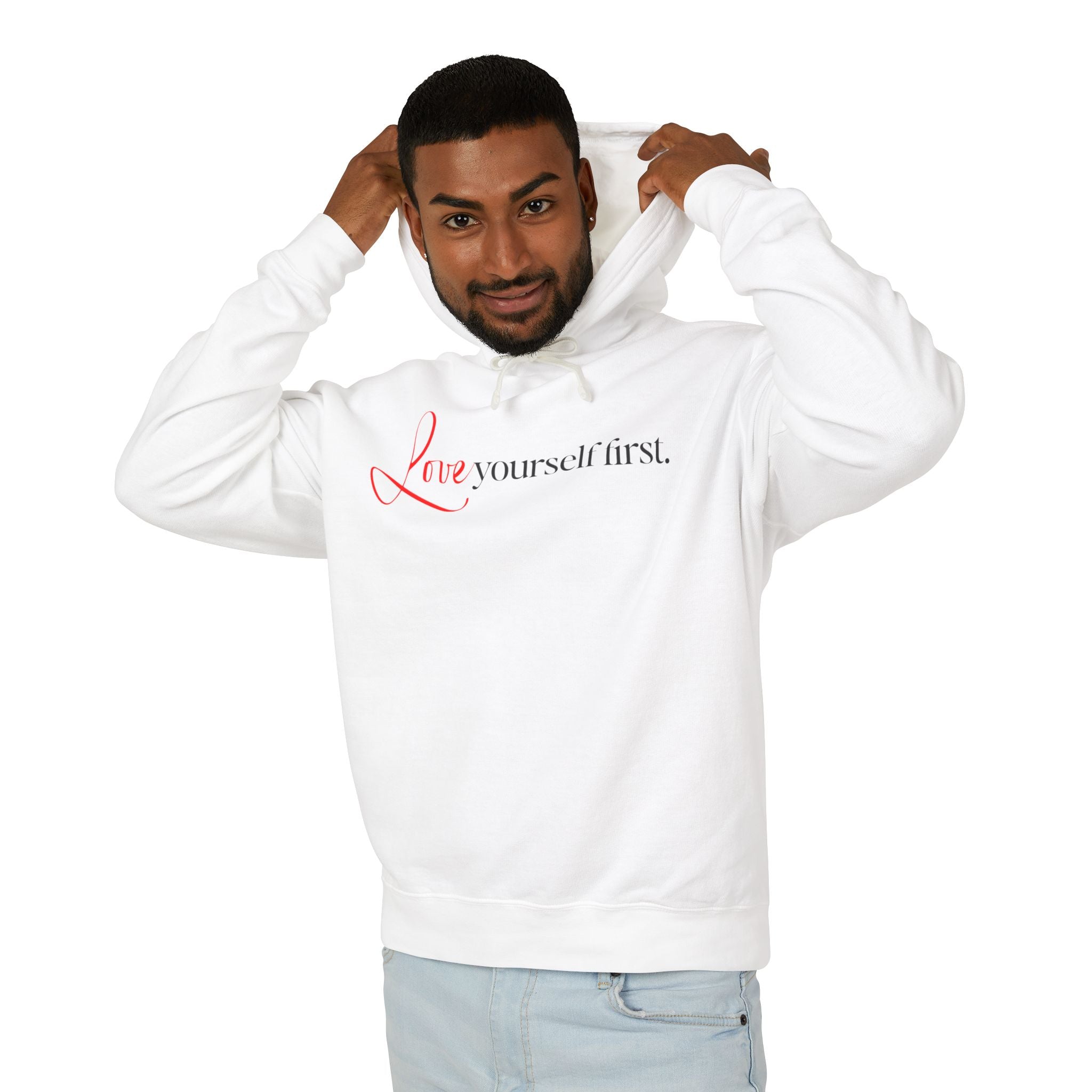 Love Yourself First Hooded Sweatshirt