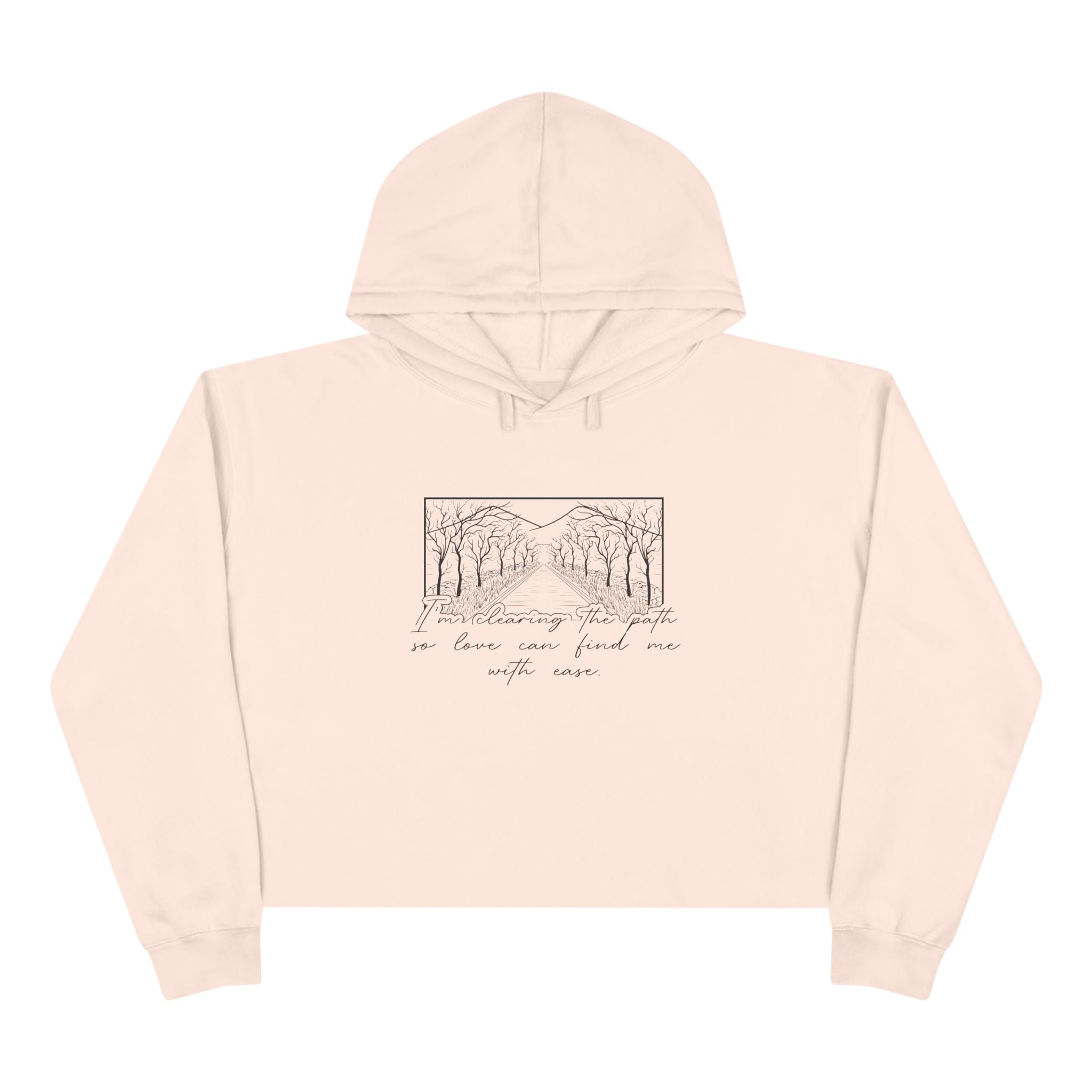 I'm Clearing the Path so Love Can Find Me Unisex Crop Hoodie
