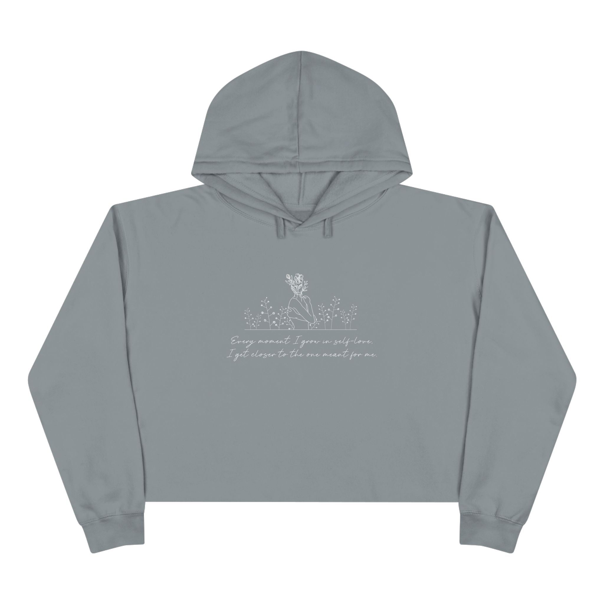 Every Moment I Grow in Self Love I Get Closer to the One Unisex Crop Hoodie
