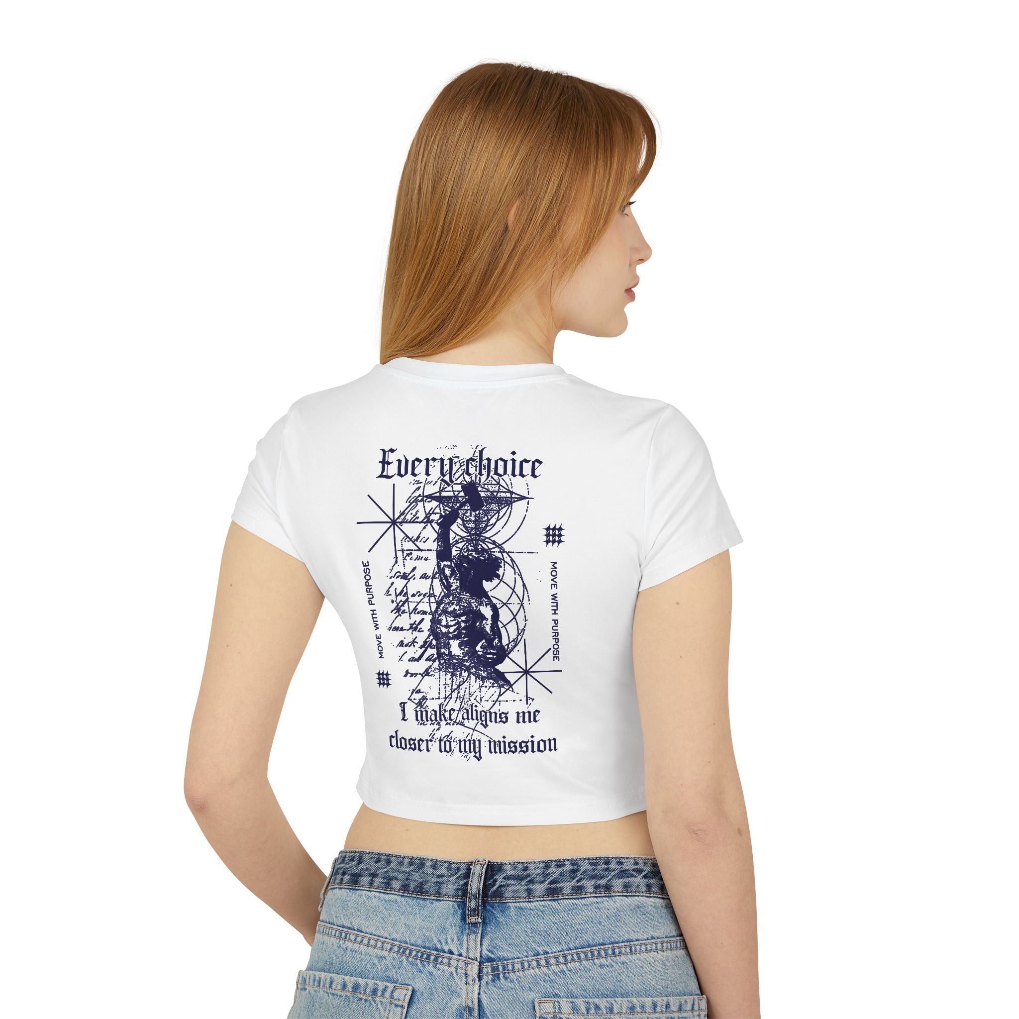 Every choice I make aligns me closer to my mission Tiny Tee