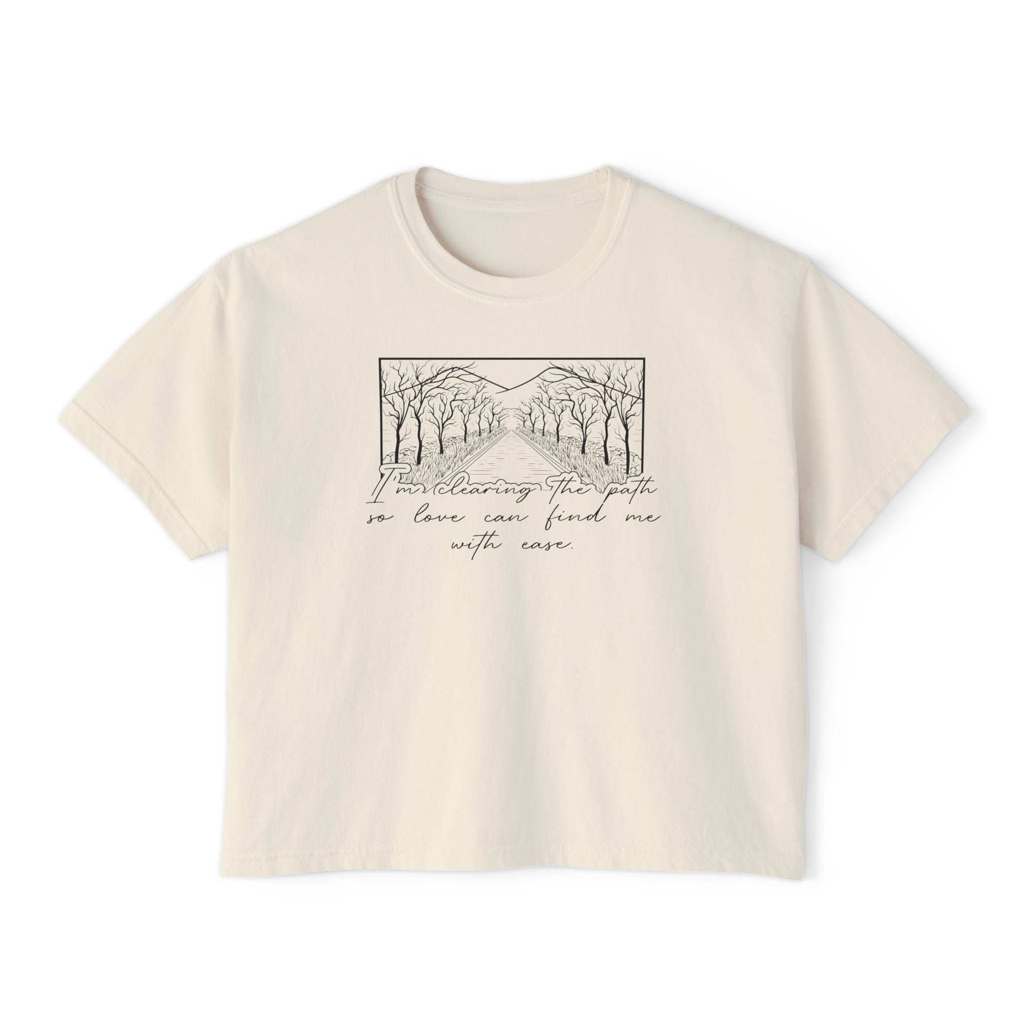 I'm Clearing the Path so Love Can Find Me Unisex Cropped Boxy Tee