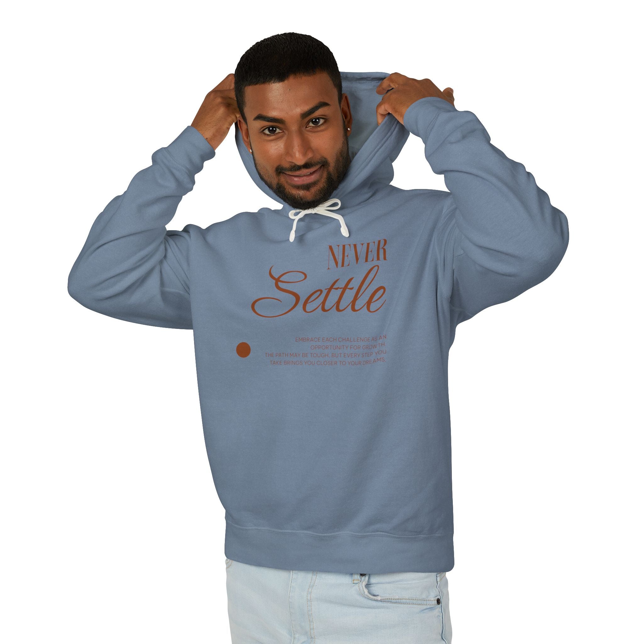 Never Settle Hooded Sweatshirt