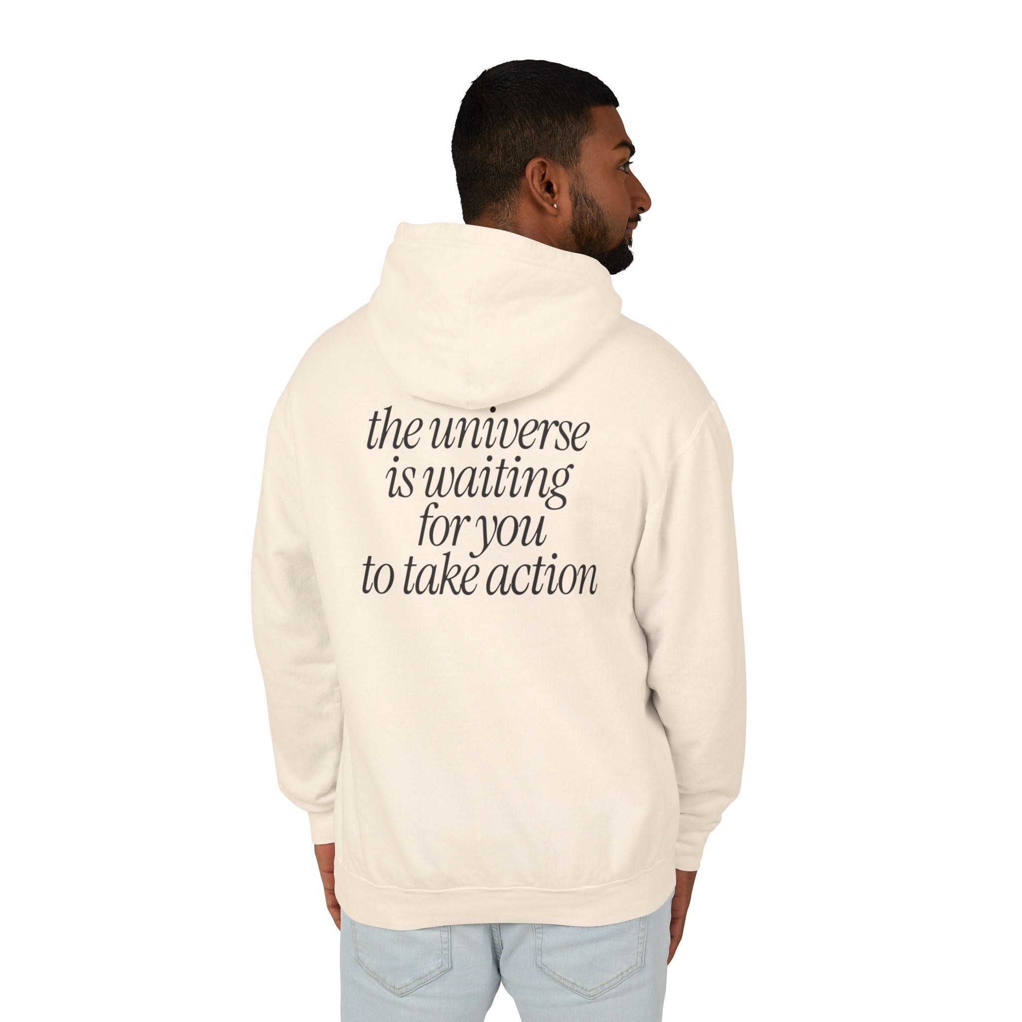 The Universe Is Waiting For You Hooded Sweatshirt
