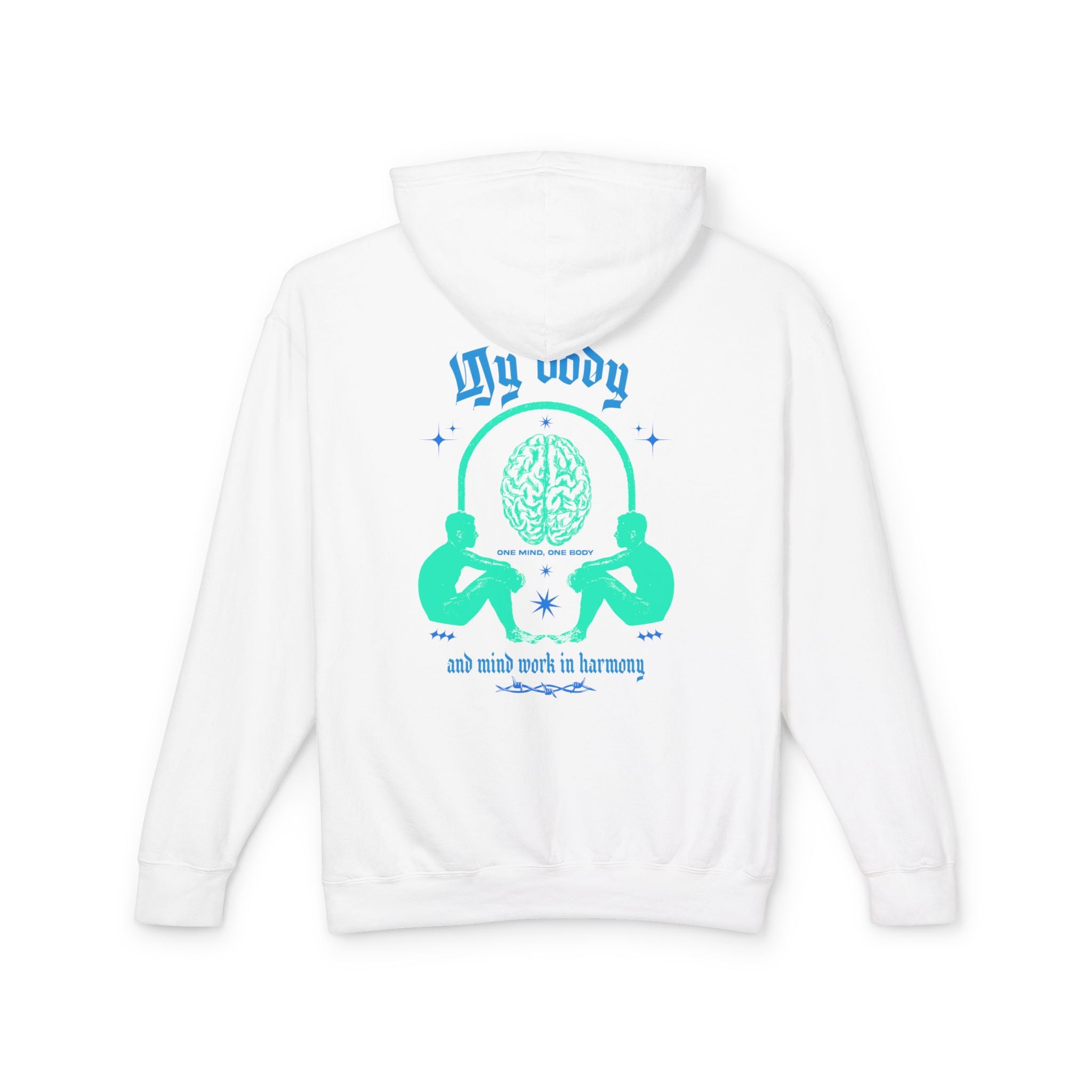 My body and mind work in harmony Hoodie