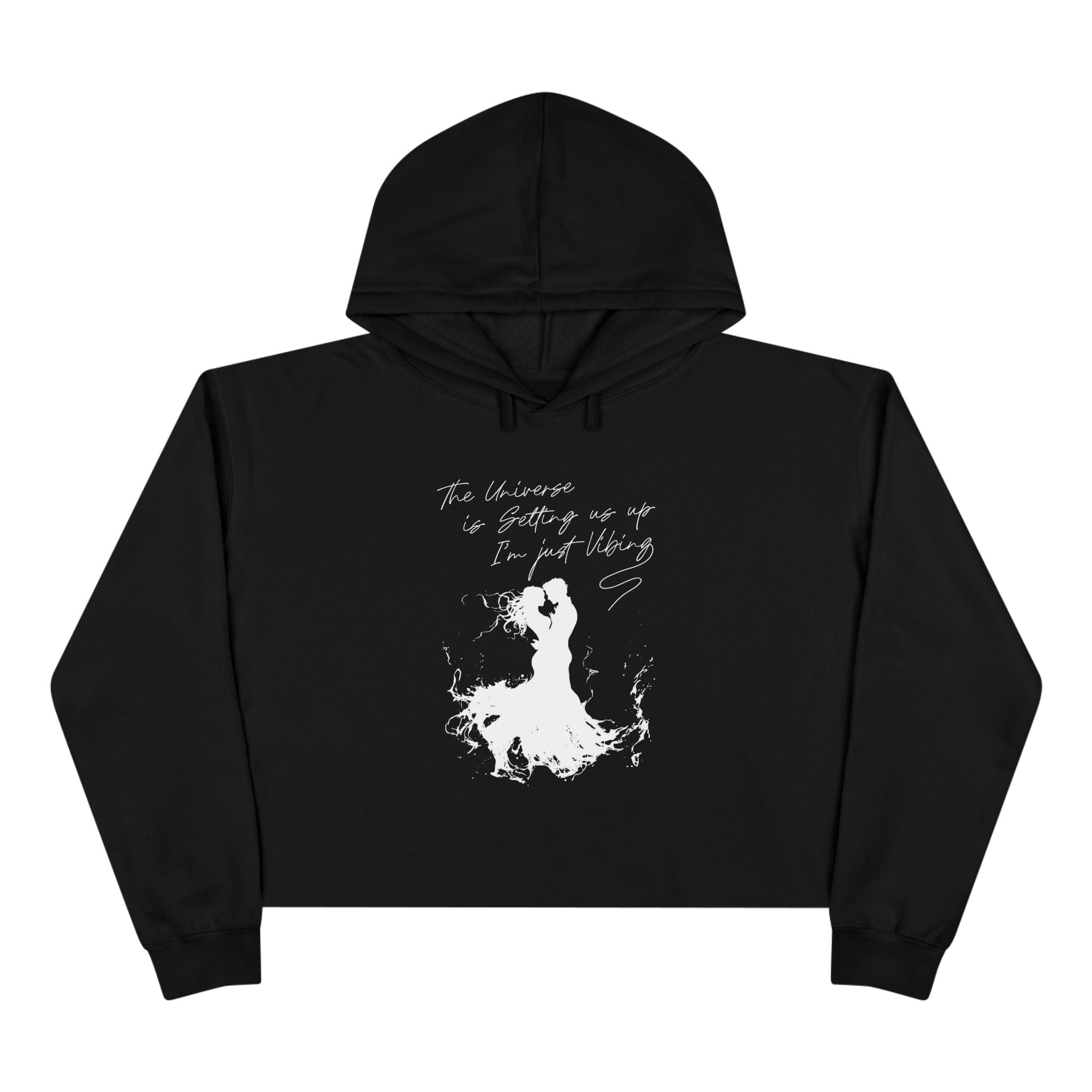 The Universe Is Getting Us Up I'm Just Vibing Unisex Crop Hoodie