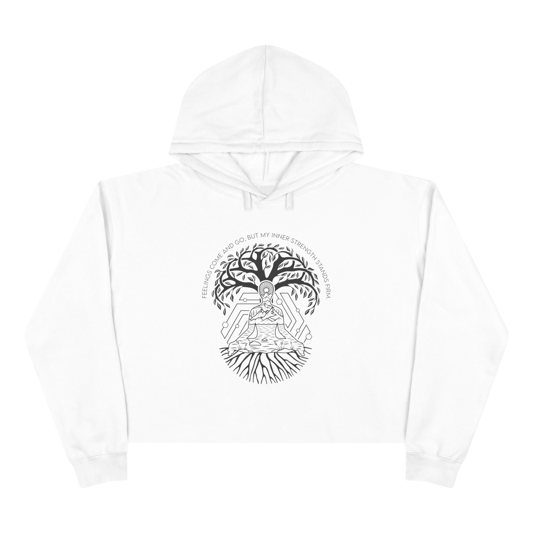 Feelings come and go, but my inner strength stands firm Unisex Crop Hoodie