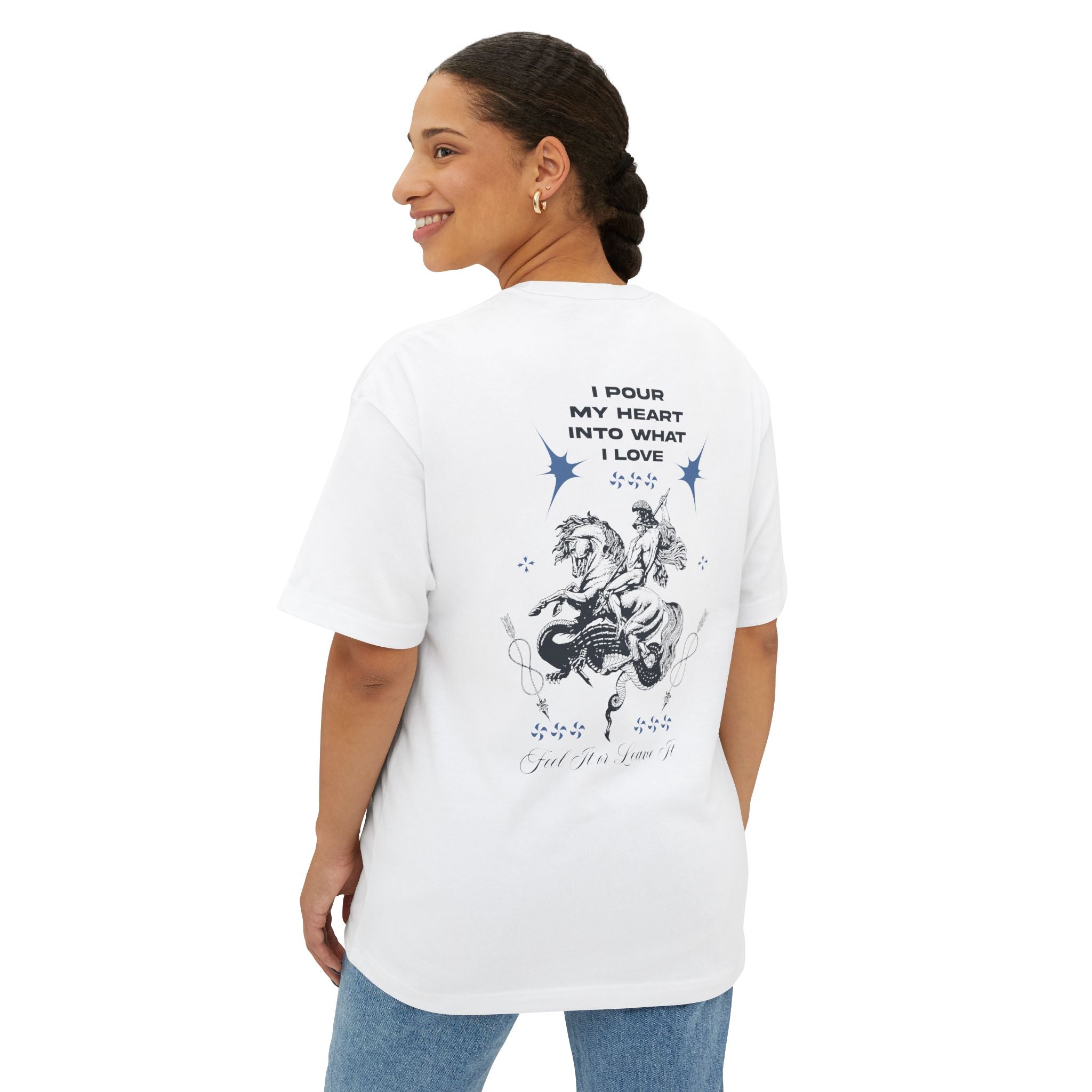 I pour my heart into what I love Unisex Oversized Tee