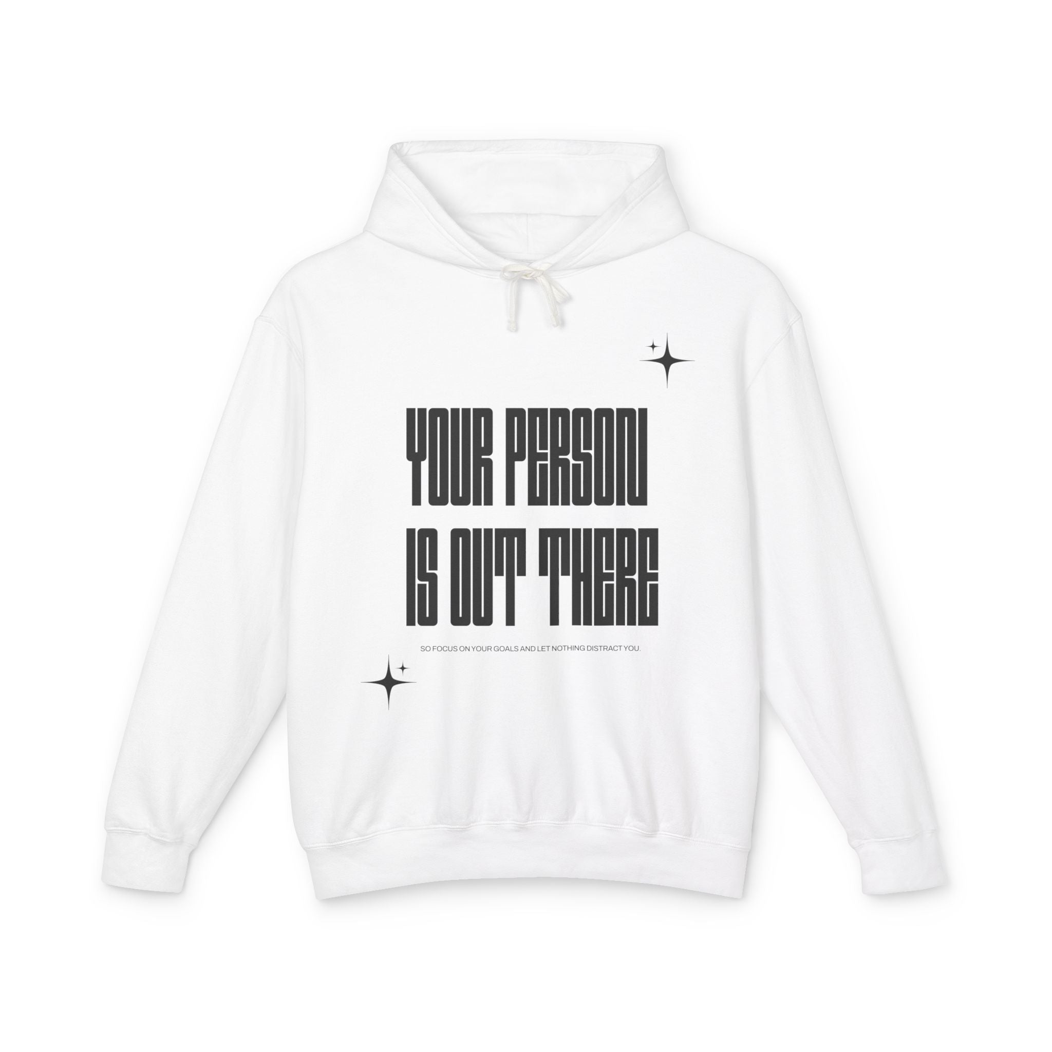 Your Person Is Out There Hooded Sweatshirt