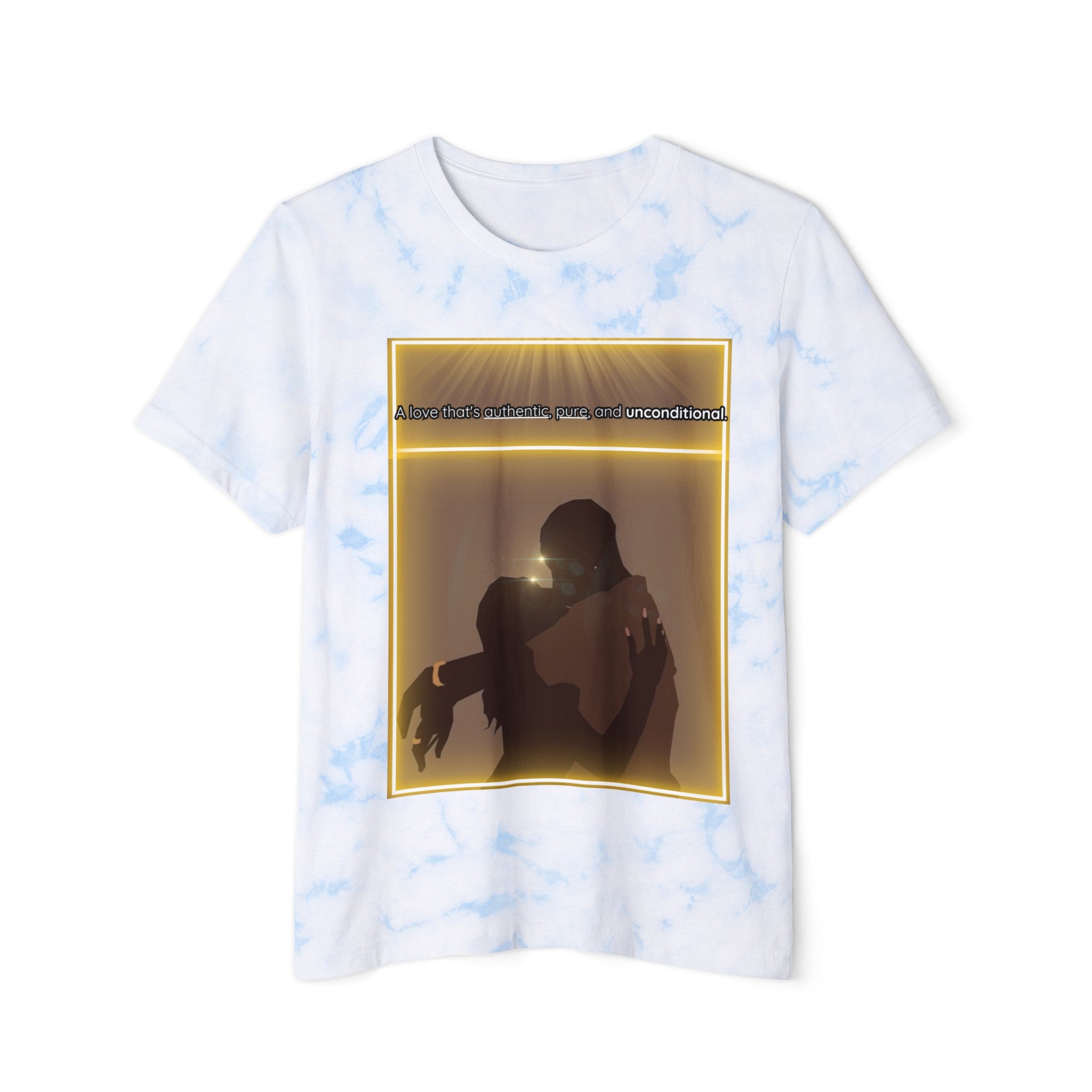 A love that authentic,pure,and unconditional  Unisex Tie-Dyed T-Shirt