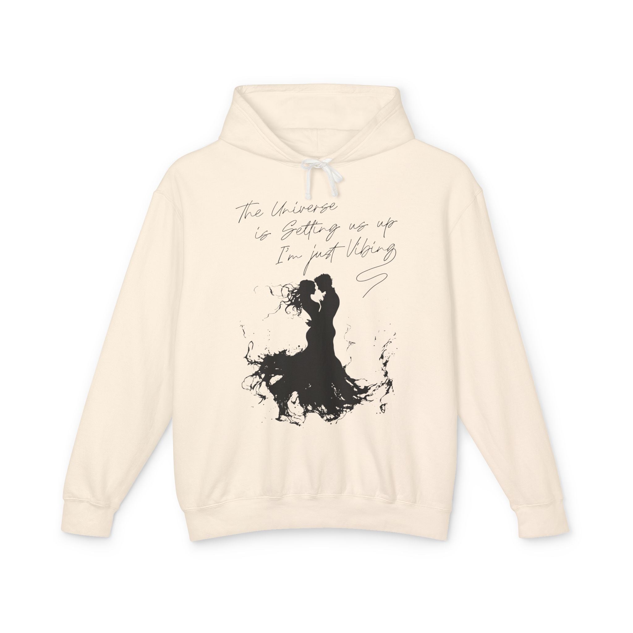 The Universe Is Getting Us Up I'm Just Vibing Hooded Sweatshirt