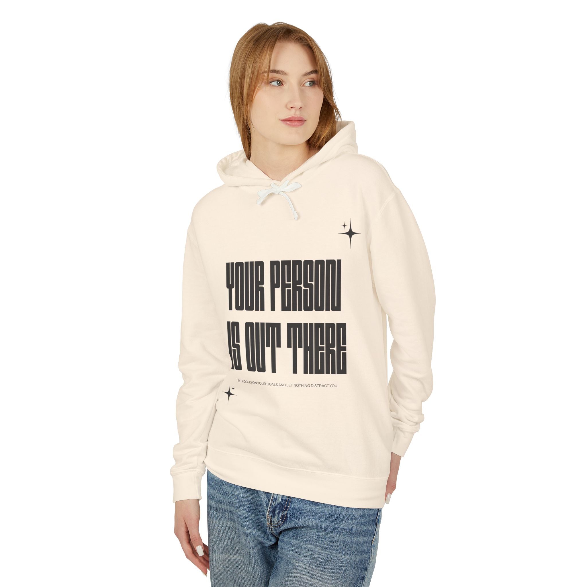 Your Person Is Out There Hooded Sweatshirt