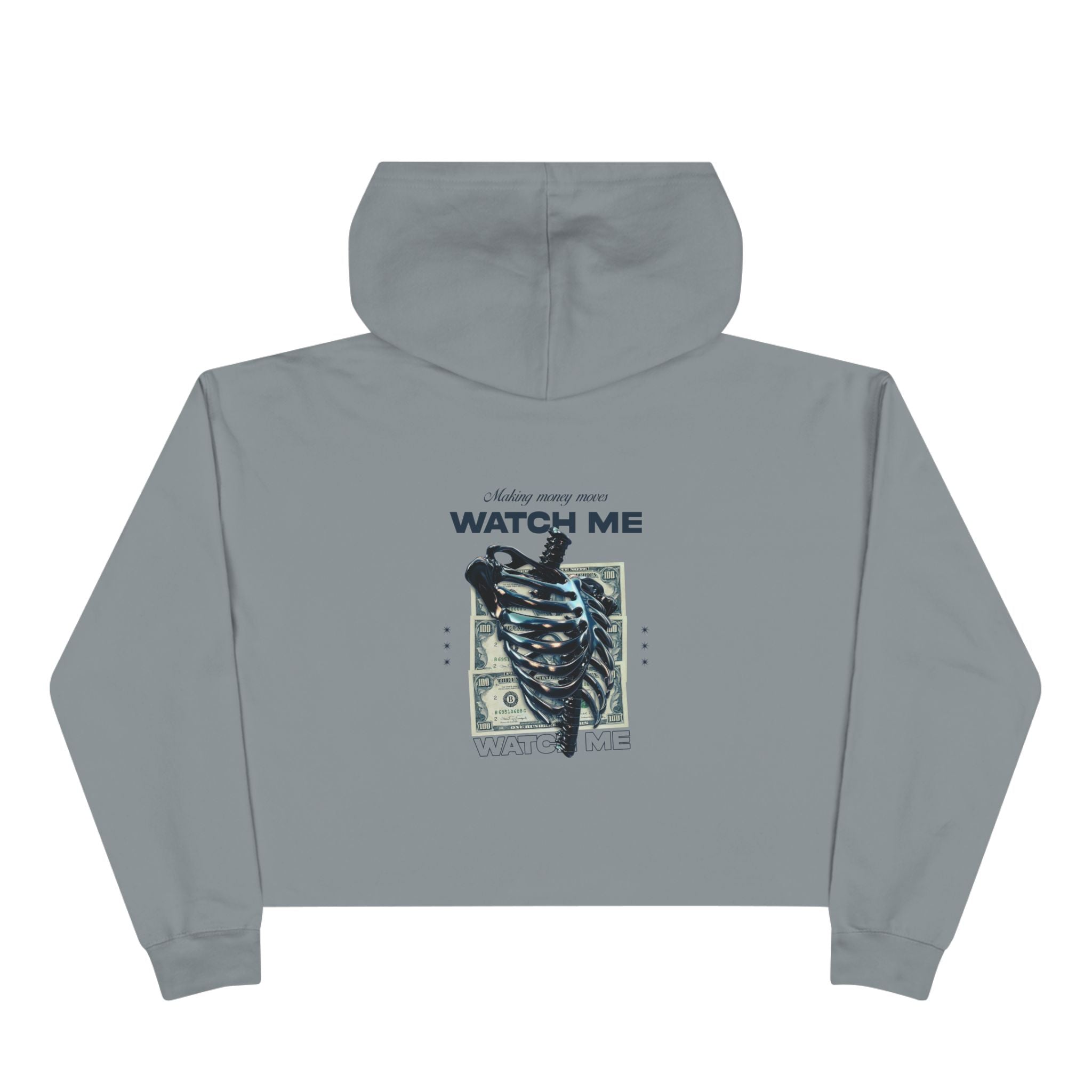 Making Money Moves Watch Me Unisex Crop Hoodie