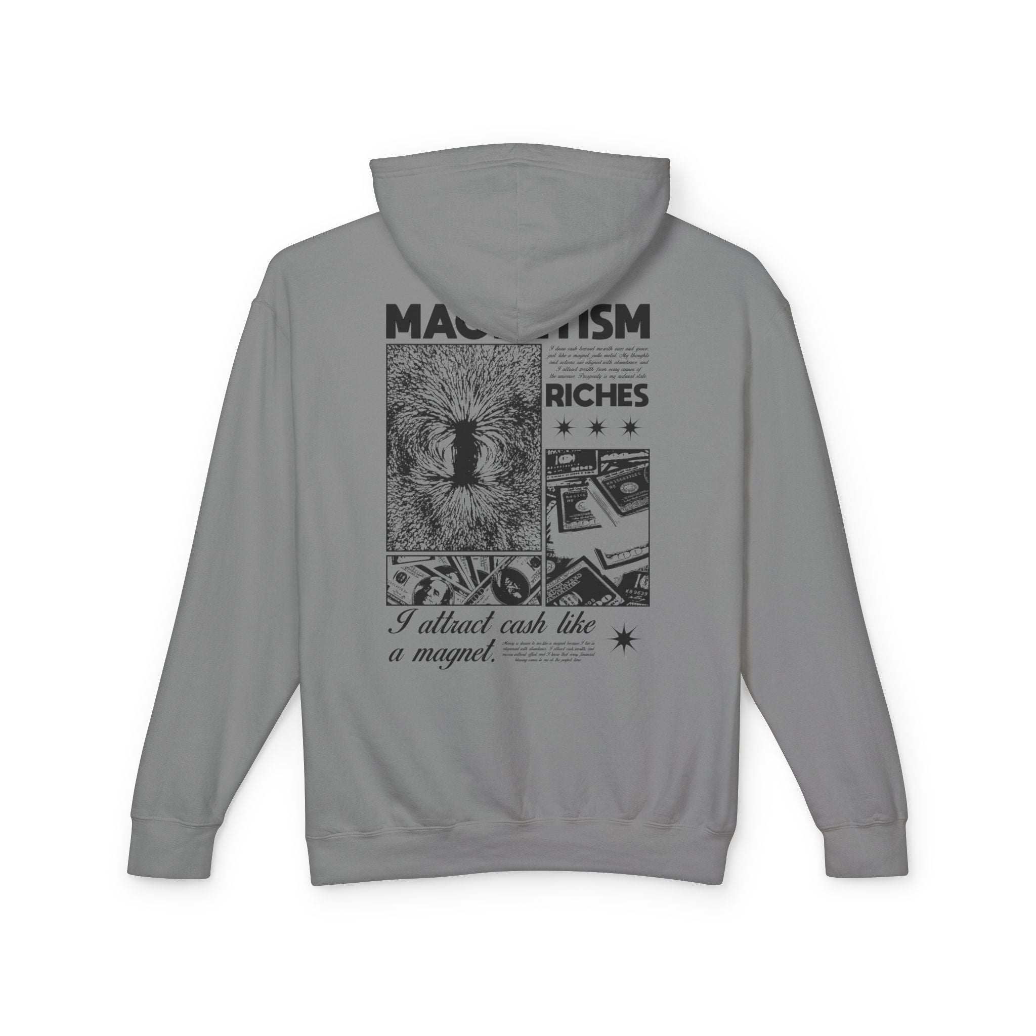 I Attract Cash Like A Magnet Hooded Sweatshirt