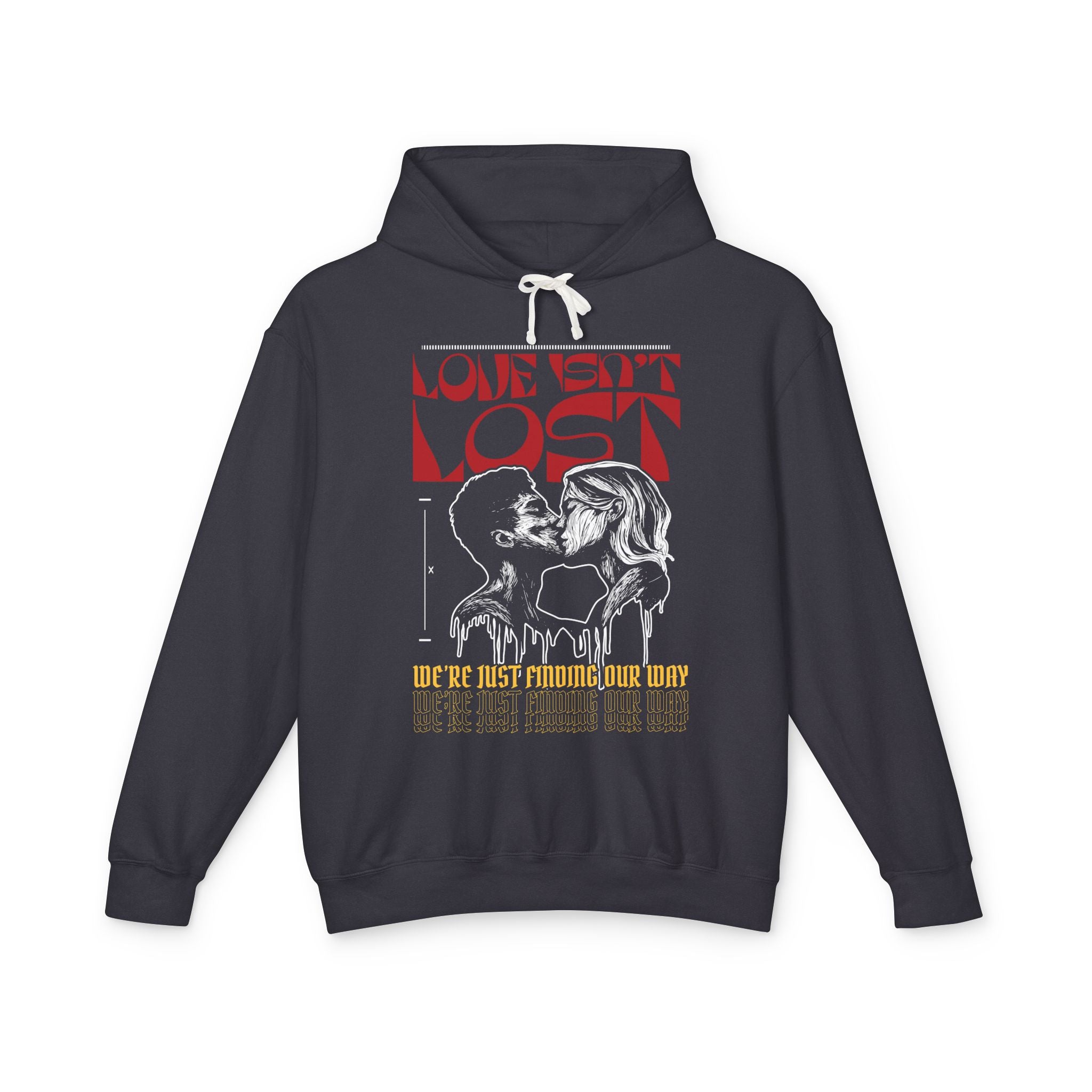 Love Isn't Lost Hooded Sweatshirt