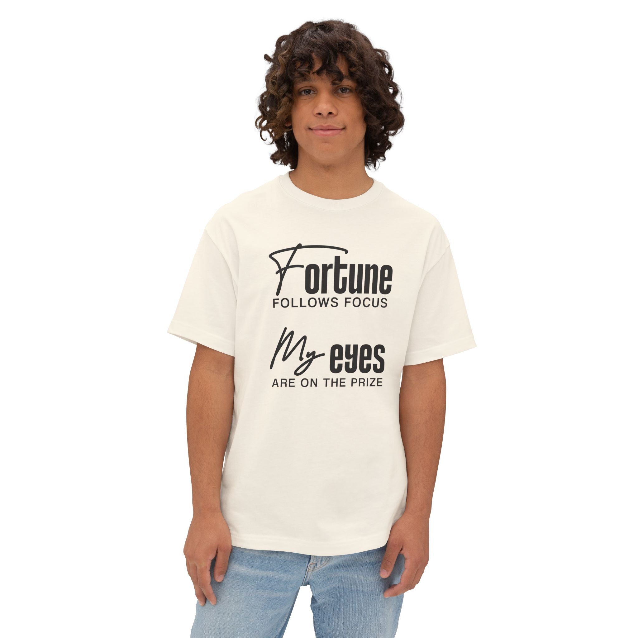 Fortune Follows Focus My Eyes Are On The Prize Heavy Cotton Tee
