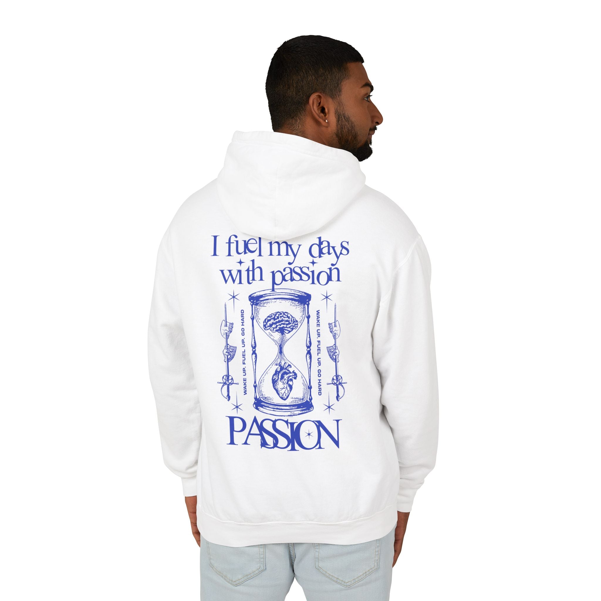 I fuel my days with passion Hoodie